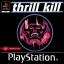 THRILL KILL [EU : 1 Disc]