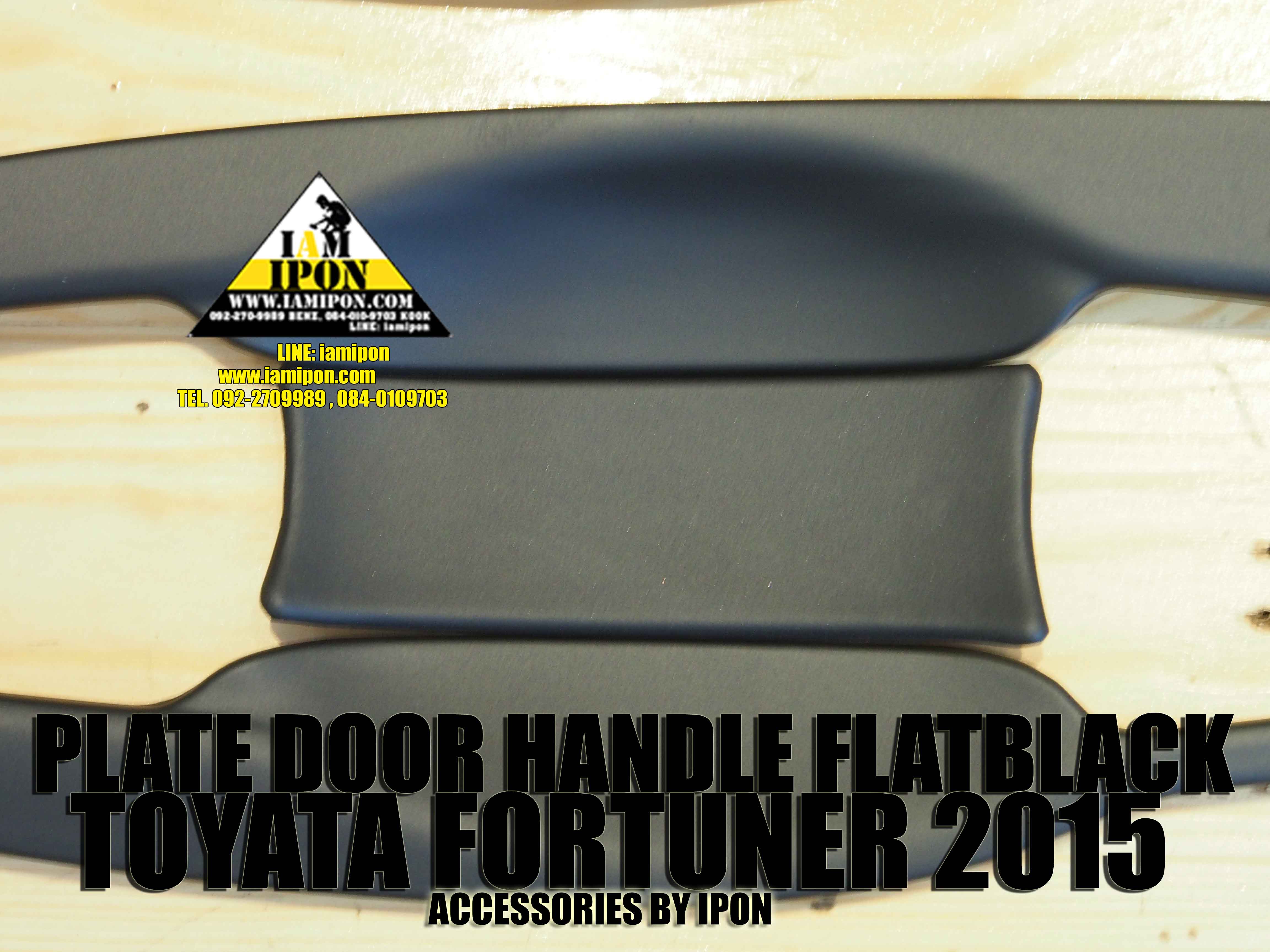 PLATE DOOR HANDLE TOYOTA FORTUNER 2015 FLATBLACK เบ้ารองมือเปิดฟอร์จูนเนอร์ 2015 ดำด้าน