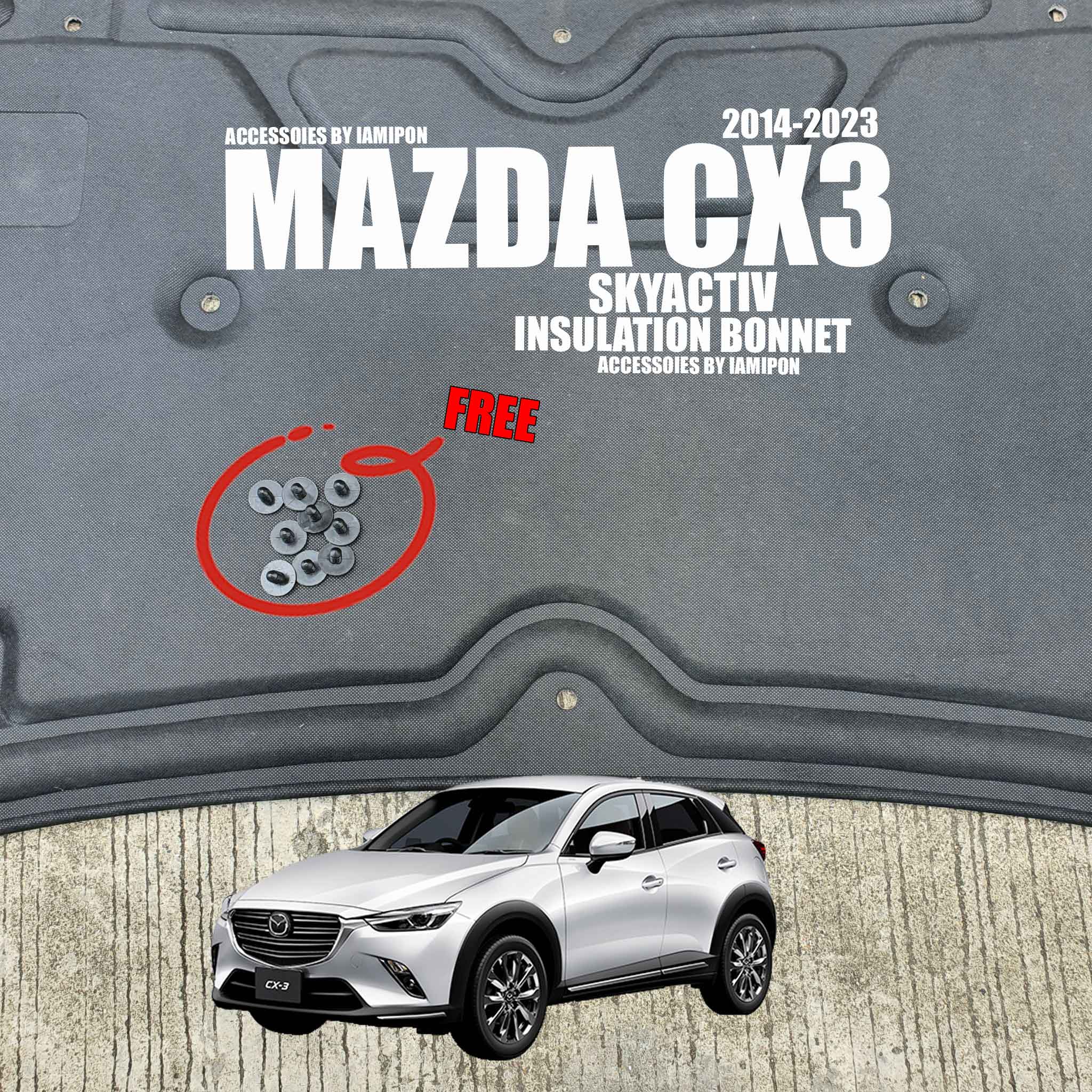 แผ่นกันความร้อนฝากระโปรง MAZDA CX3 SKYACTIV 2014-2023