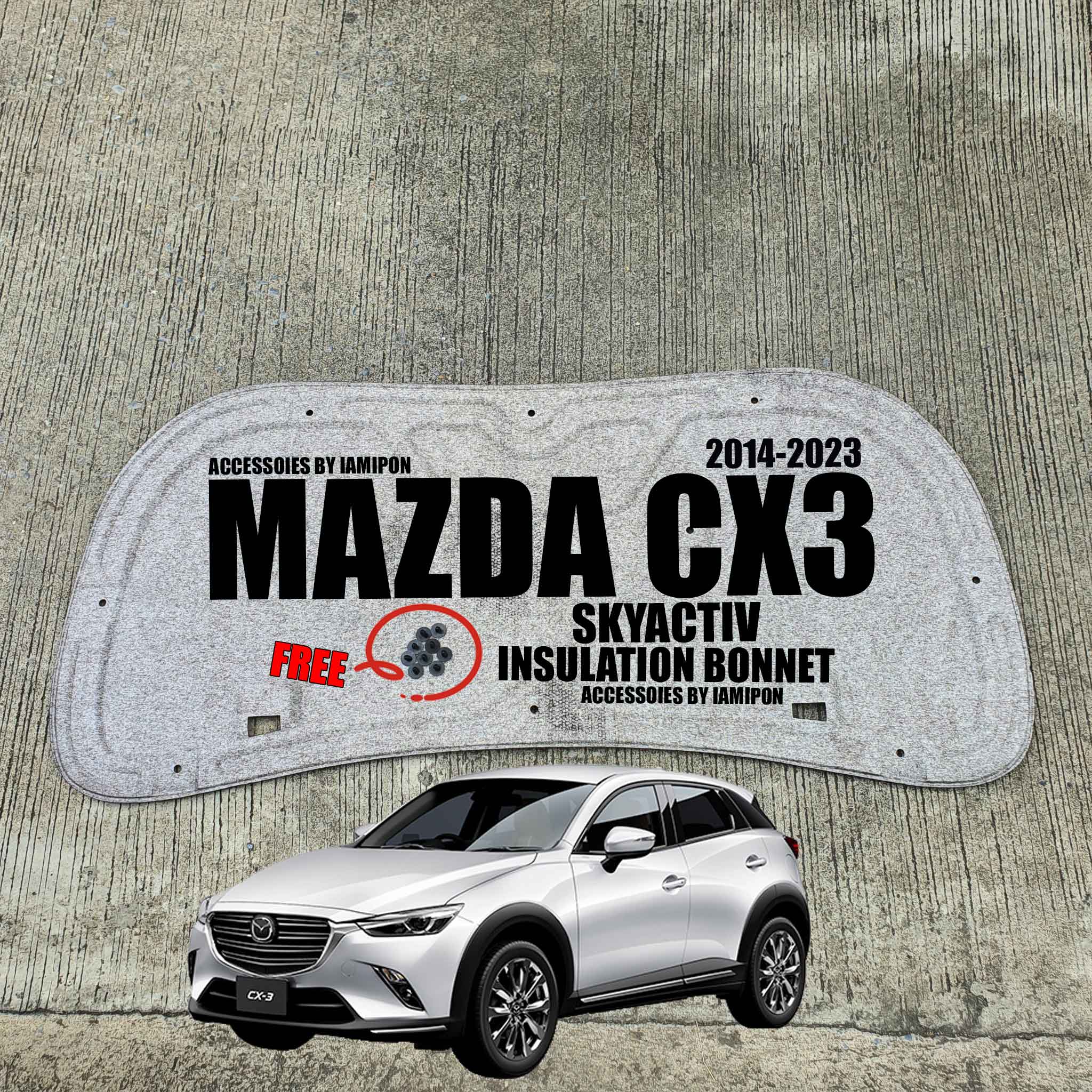 แผ่นกันความร้อนฝากระโปรง MAZDA CX3 SKYACTIV 2014-2023