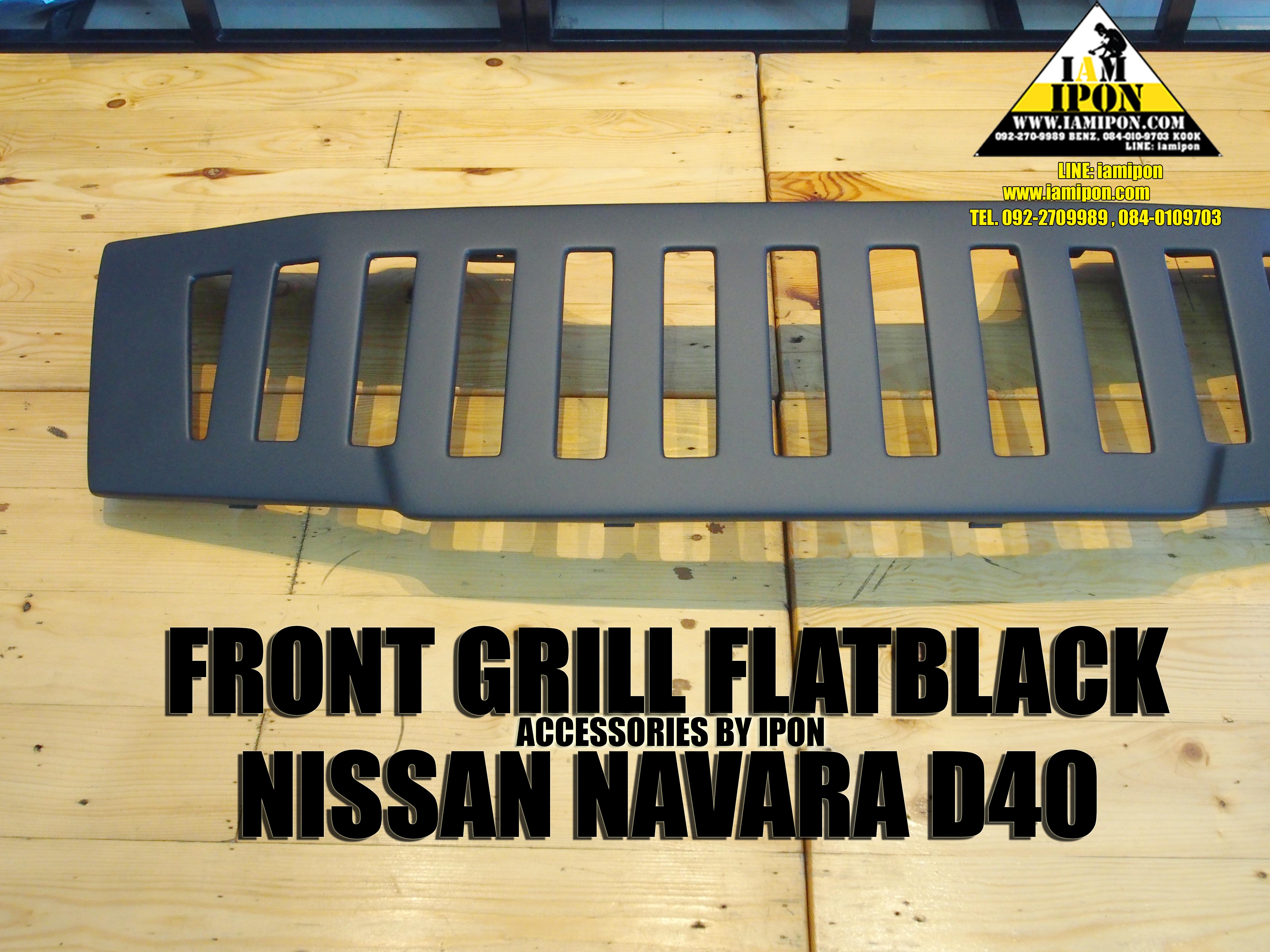 FRONT GRILL NISSAN NAVR D40 FLATBLACK กระจังหน้าดำด้านนิสสันนาวาร่า D40