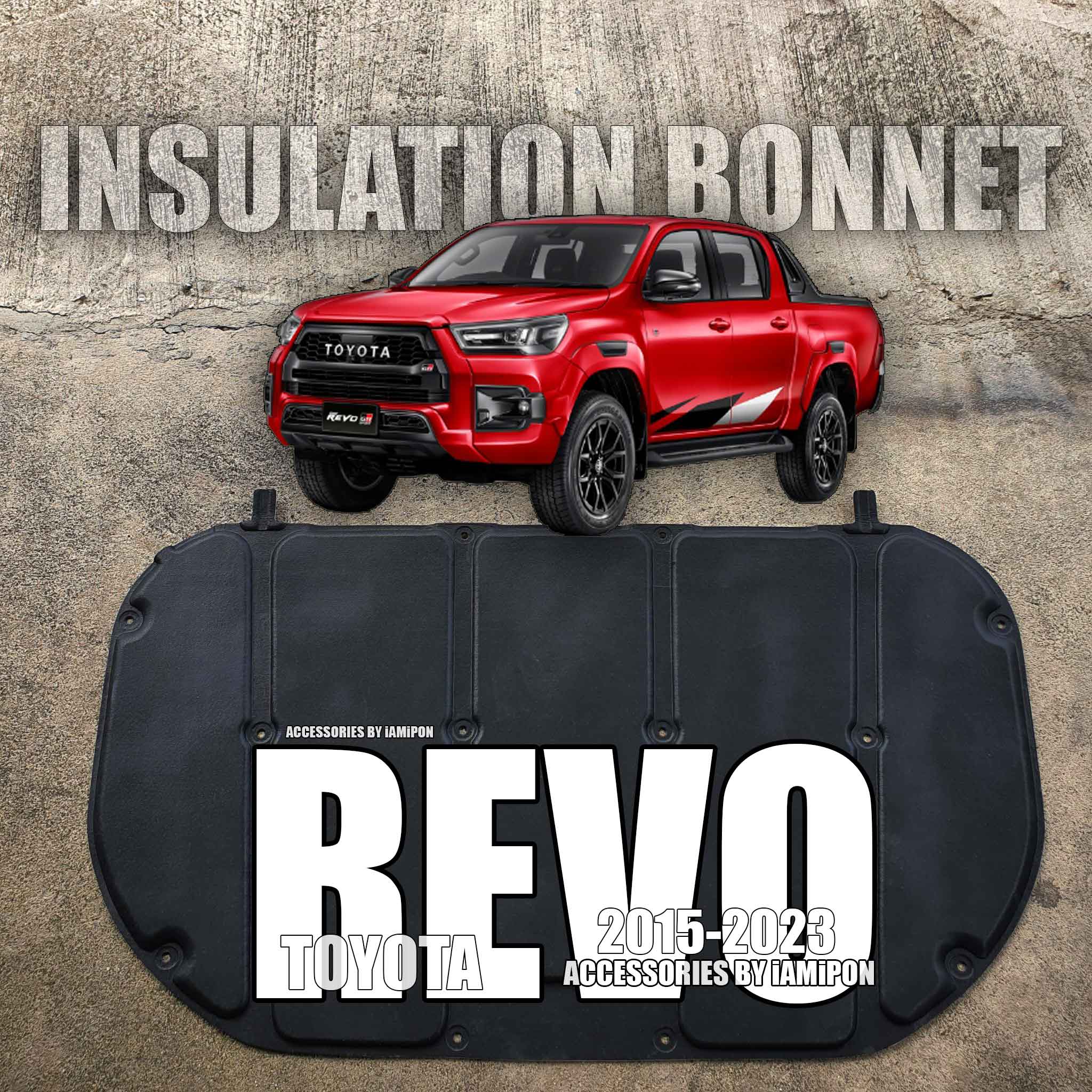 แผ่นกันความร้อนฝากระโปรงหน้าโตโยต้ารีโว่ 2015-2023 INSULATION BONNET TOYOTA REVO 2015-2023