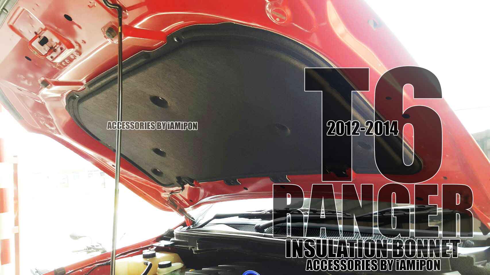 INSULATION BONNET FORD RANGER T6 2012-2014 แผ่นกันความร้อนฟอร์ดเรนเจอร์ T6 2012-2014