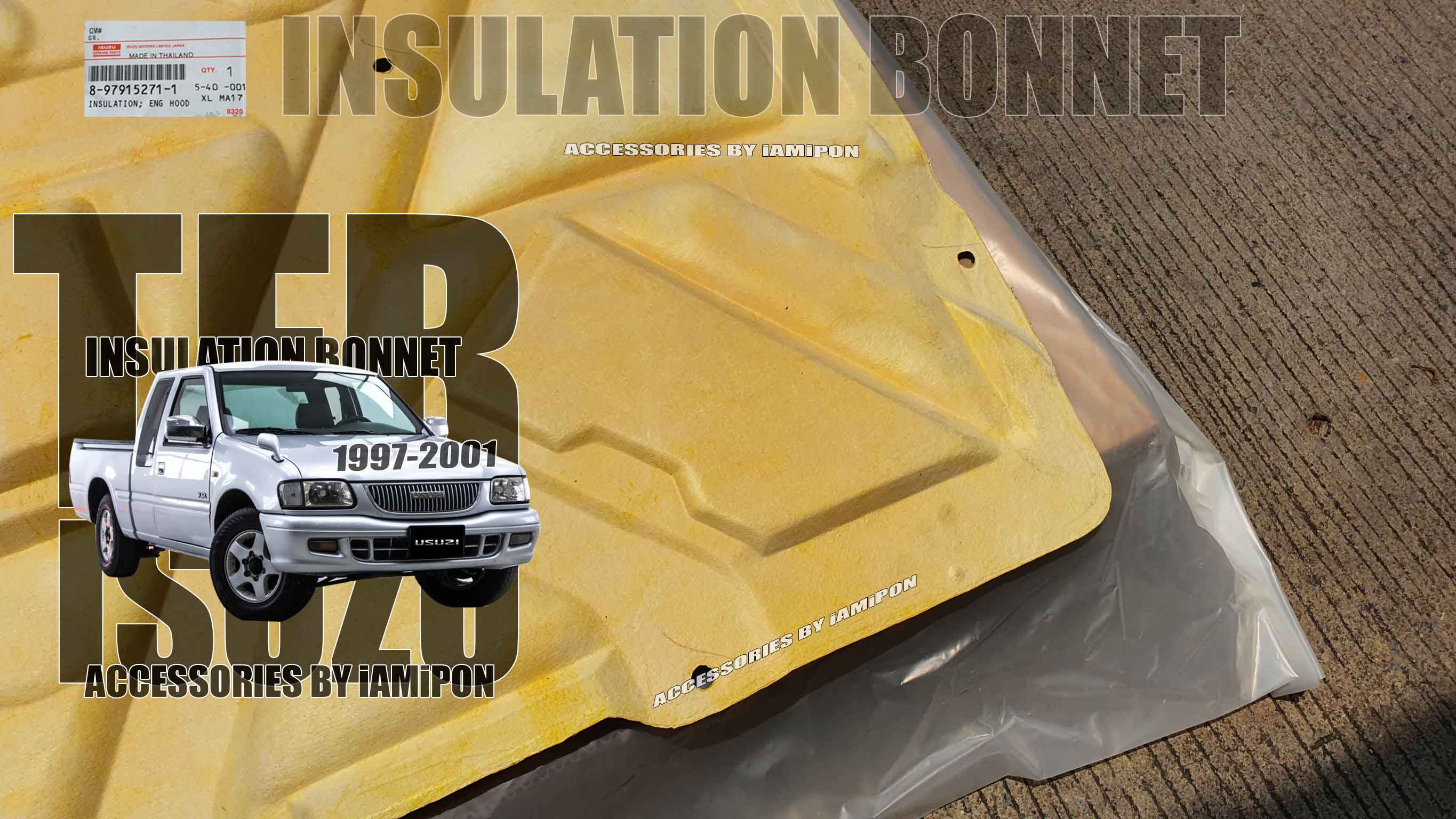 แผ่นกันความร้อนฝากระโปรง อีซุซุ TFR 1997-2001 แท้ห้าง INSULATION BONNET ISUZU TFR 1997-2001 MASTER