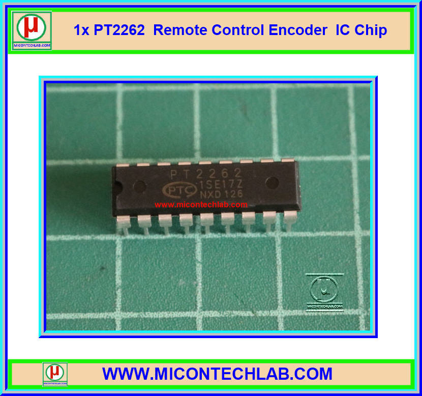 1x PT2262 Remote Control Encoder IC Chip (ไอซีเข้ารหัสรีโมทคอนโทรล)