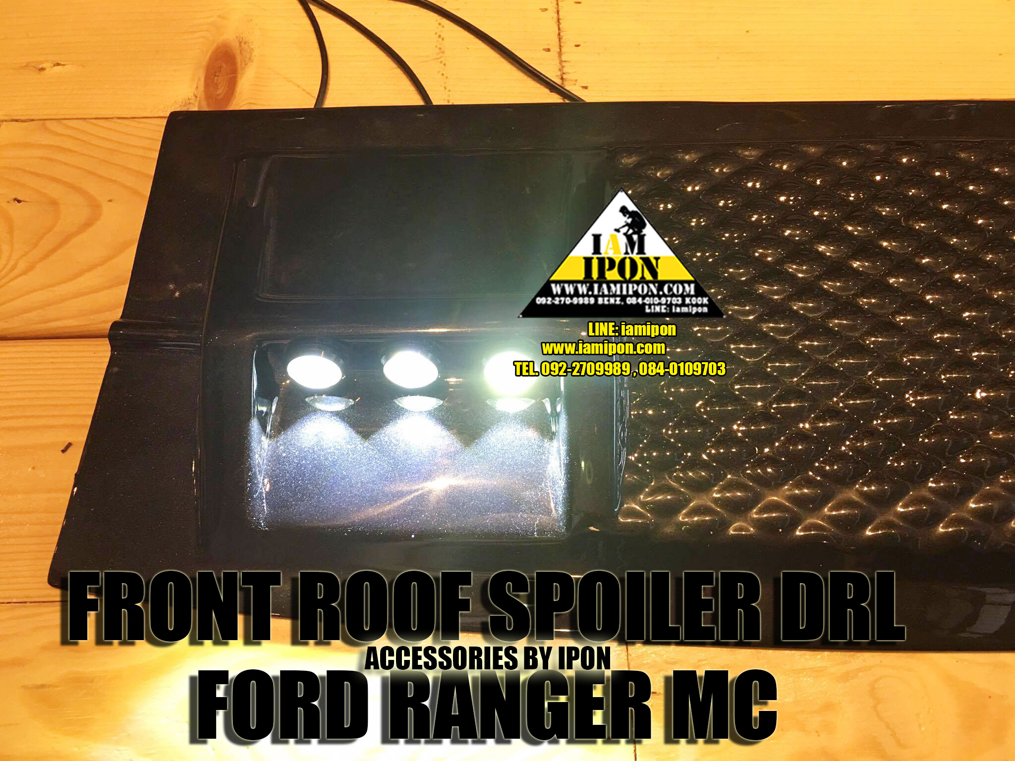 FRONT ROOF SPOILER DRL FORD RANGER MC แก๊ปหลังคามพร้อมไป 6 ดวงฟอร์ดเรนเจอร์ MC