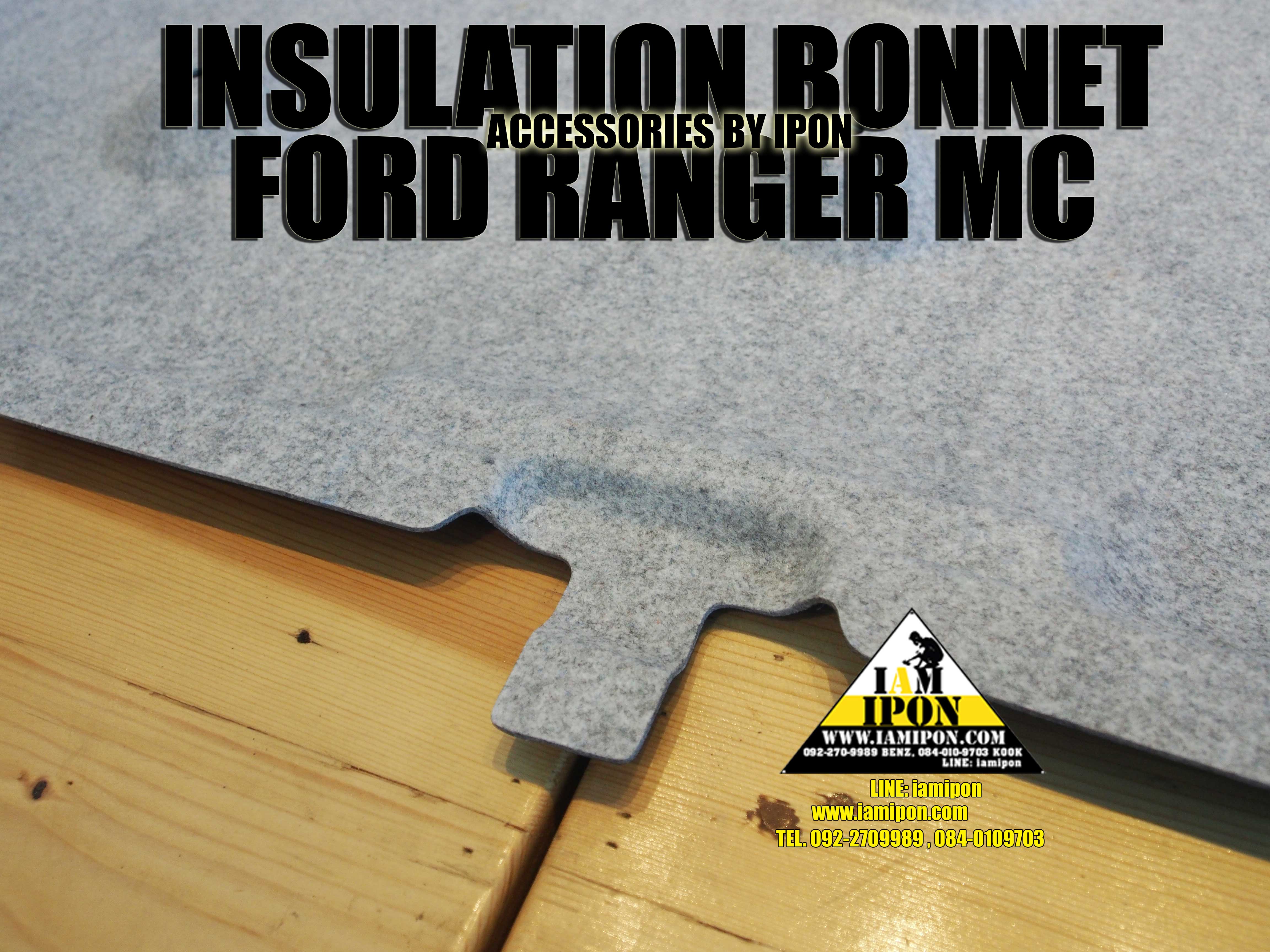 INSULATION BONNET FORD RANGER MC 2015-2022 แผ่นกันความร้อนฟอร์ดเรนเจอร์ MC 2015-2022