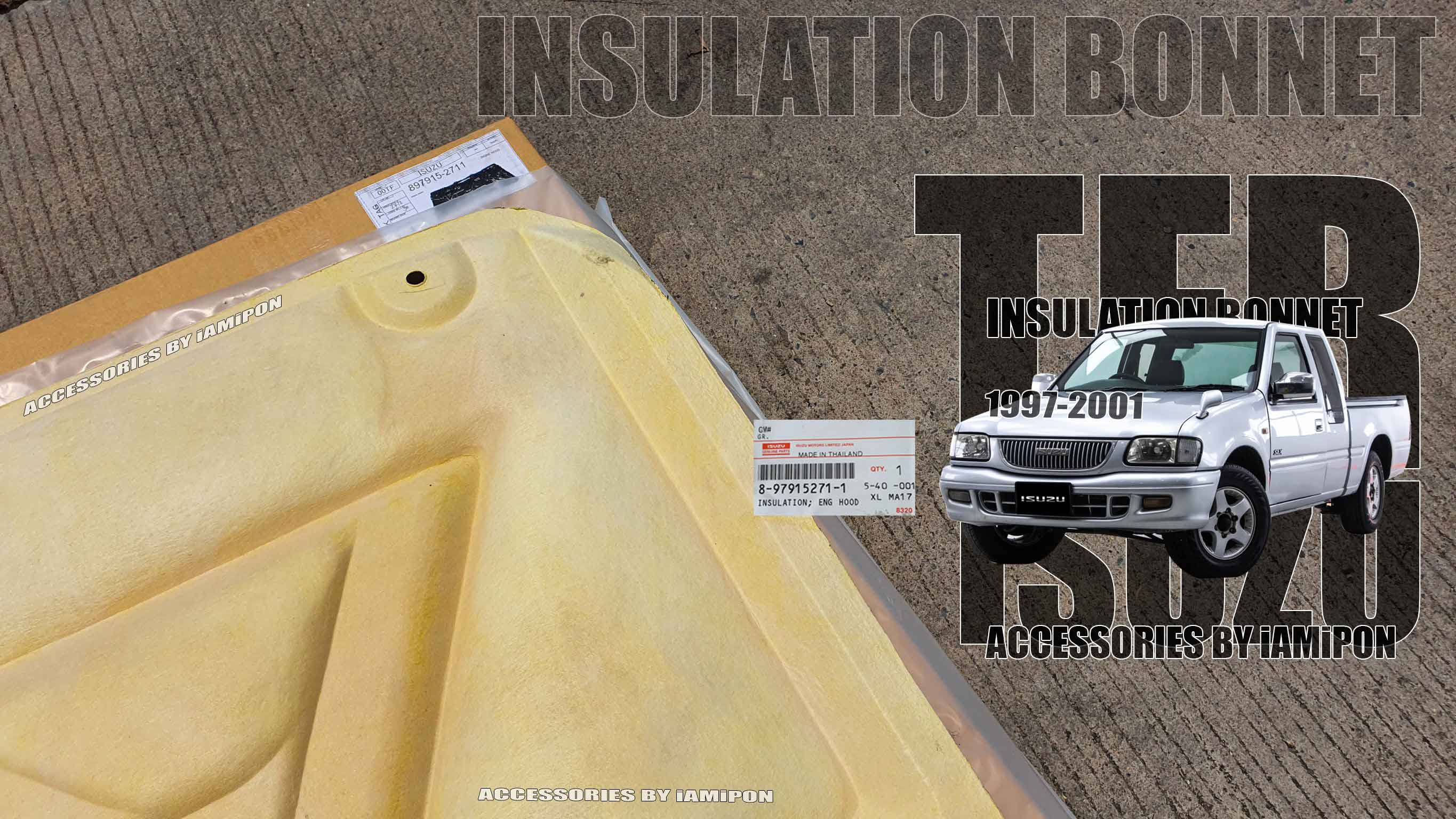 แผ่นกันความร้อนฝากระโปรง อีซุซุ TFR 1997-2001 แท้ห้าง INSULATION BONNET ISUZU TFR 1997-2001 MASTER