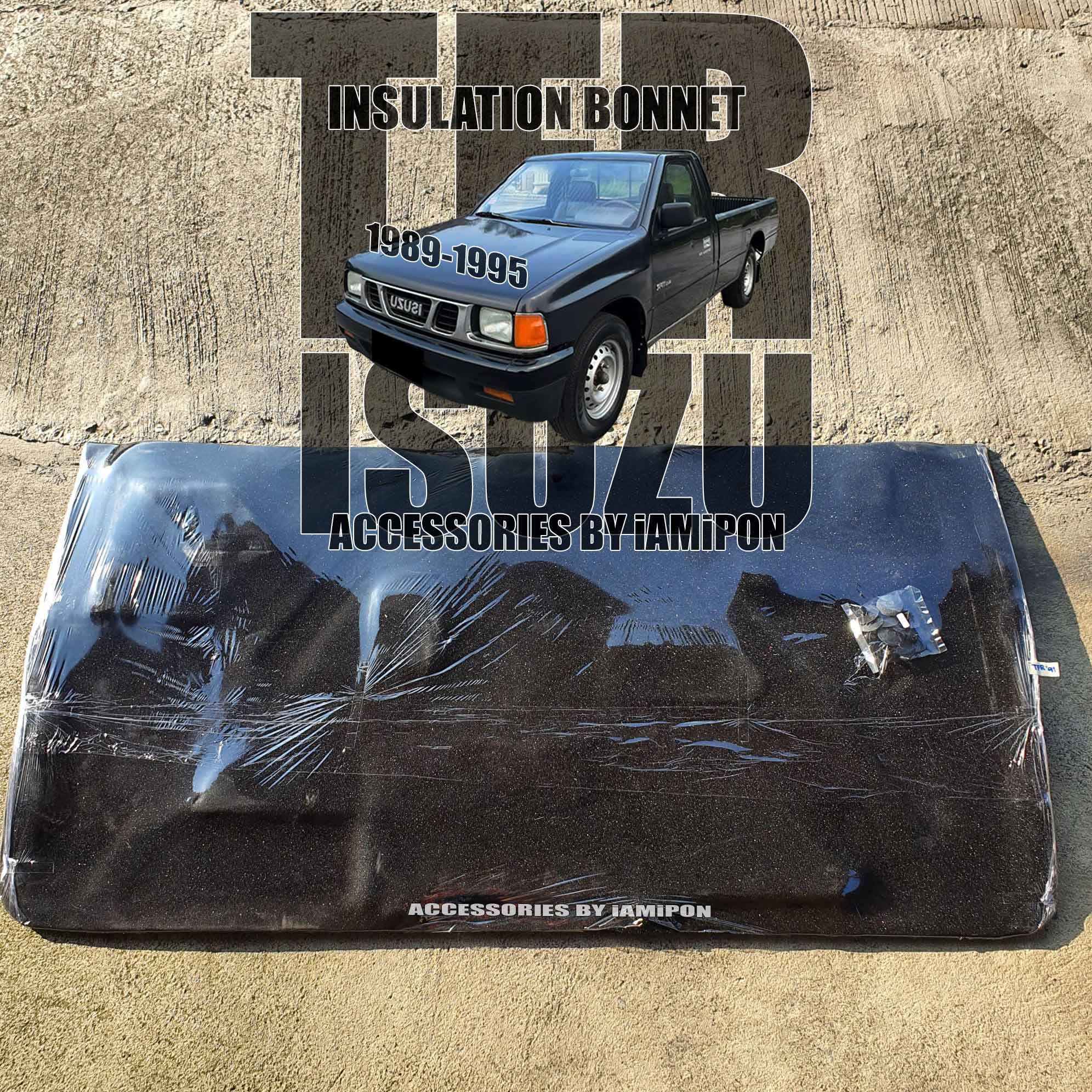 INSULATION BONNET ISUZU TFR 1991-1995 แผ่นกันความร้อนฝากระโปรง อีซุซุ มักร 1991-1995