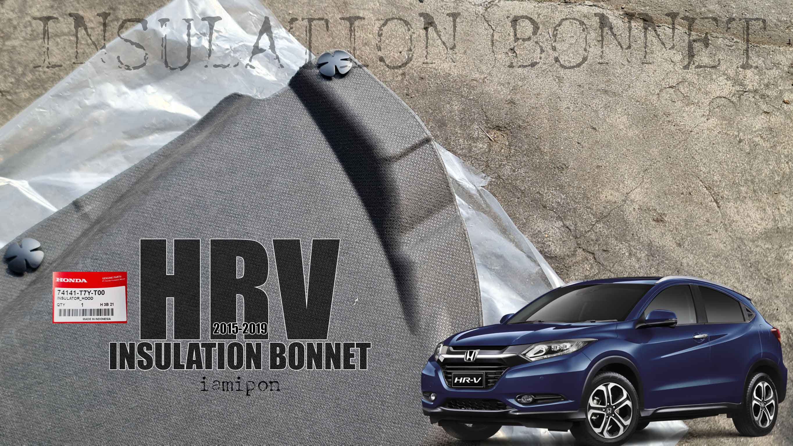 ฉนวนกันความร้อนฝากระโปรง HR-V 2015-2019 แท้ ตรงรุ่น