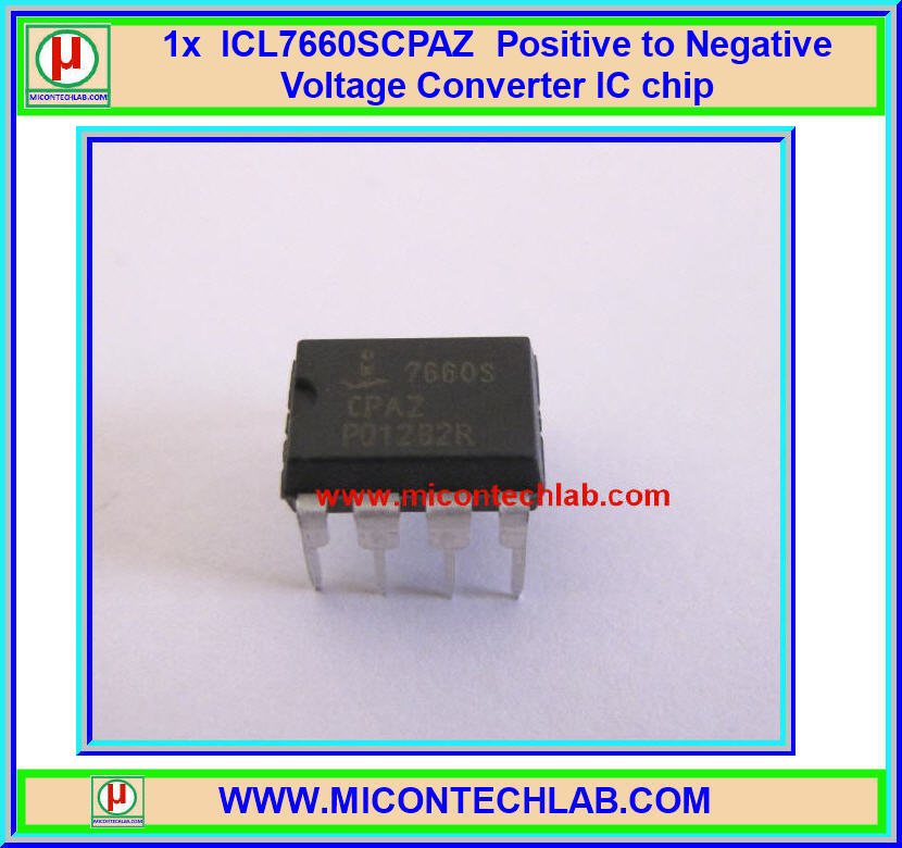 1x ICL7660 Positive to Negative Voltage Converter ICL7660SCPAZ -1.5 TO -12VDC