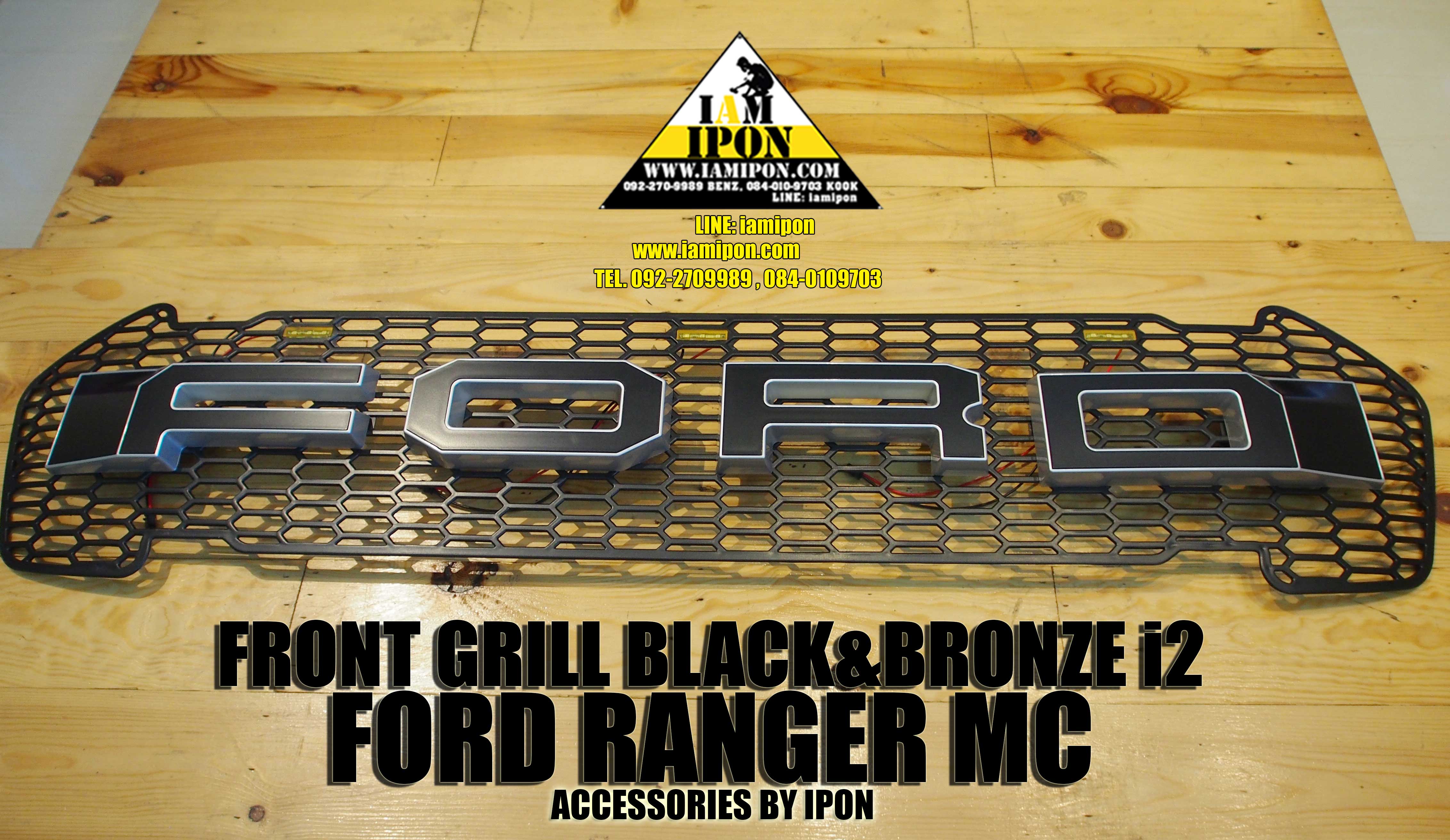 FRONT GRILL FORD RANGER MC 2015 BLACK&BRONZE i2 หน้ากระจังตัวอักษรดำขอบบรอนซ์ฟอร์ดเรนเจอร์ด MC