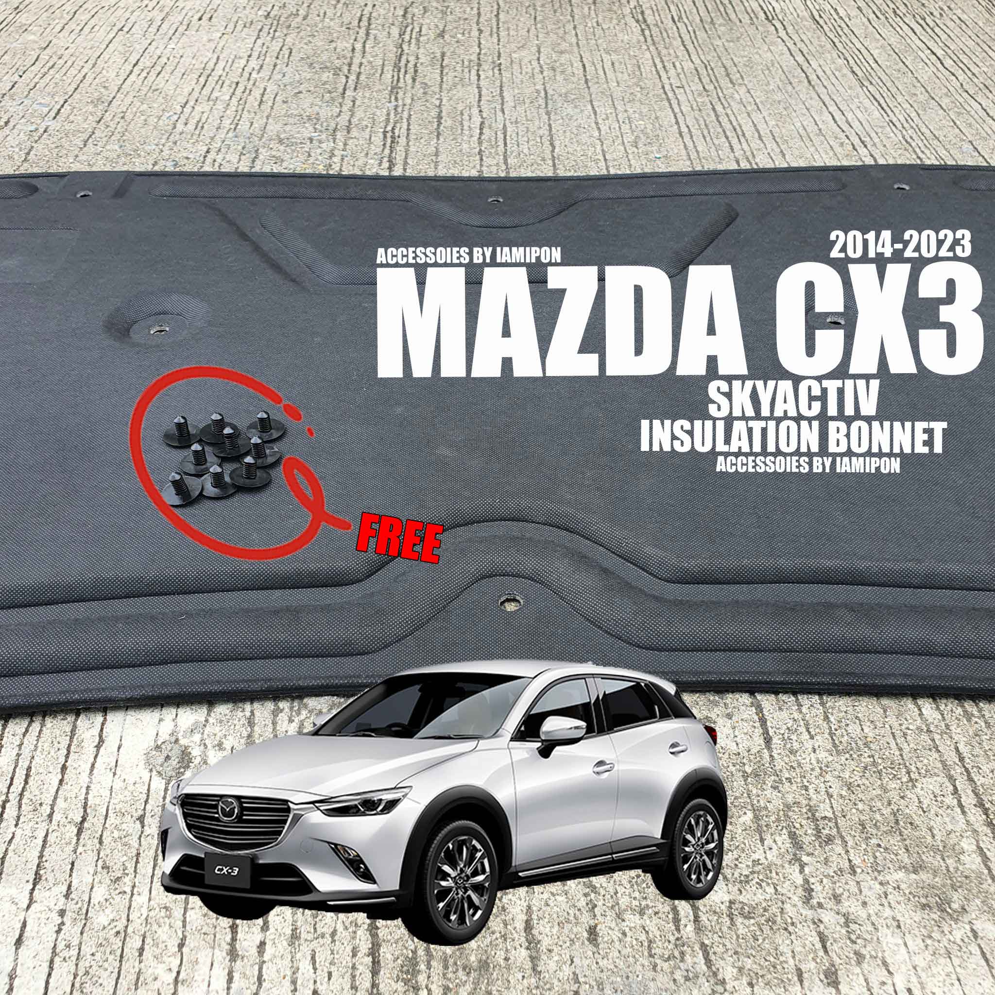 แผ่นกันความร้อนฝากระโปรง MAZDA CX3 SKYACTIV 2014-2023