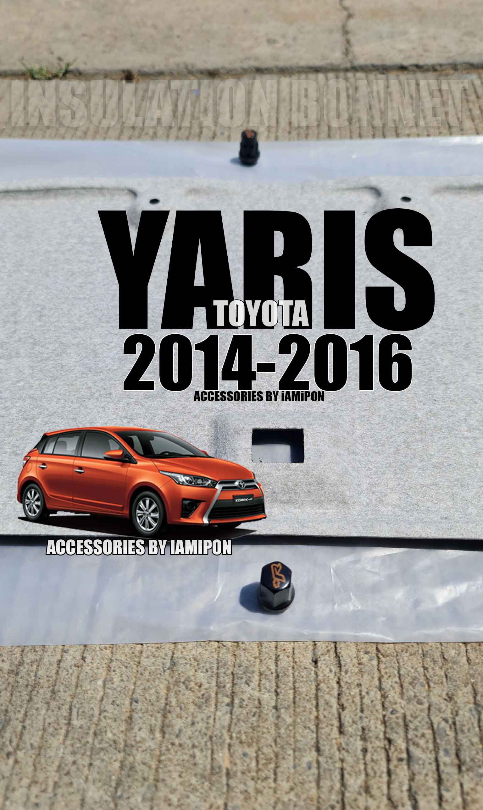 แผ่นฉนวนกันความร้อนฝากระโปรงหน้า TOYOTAYARIS2014-2016