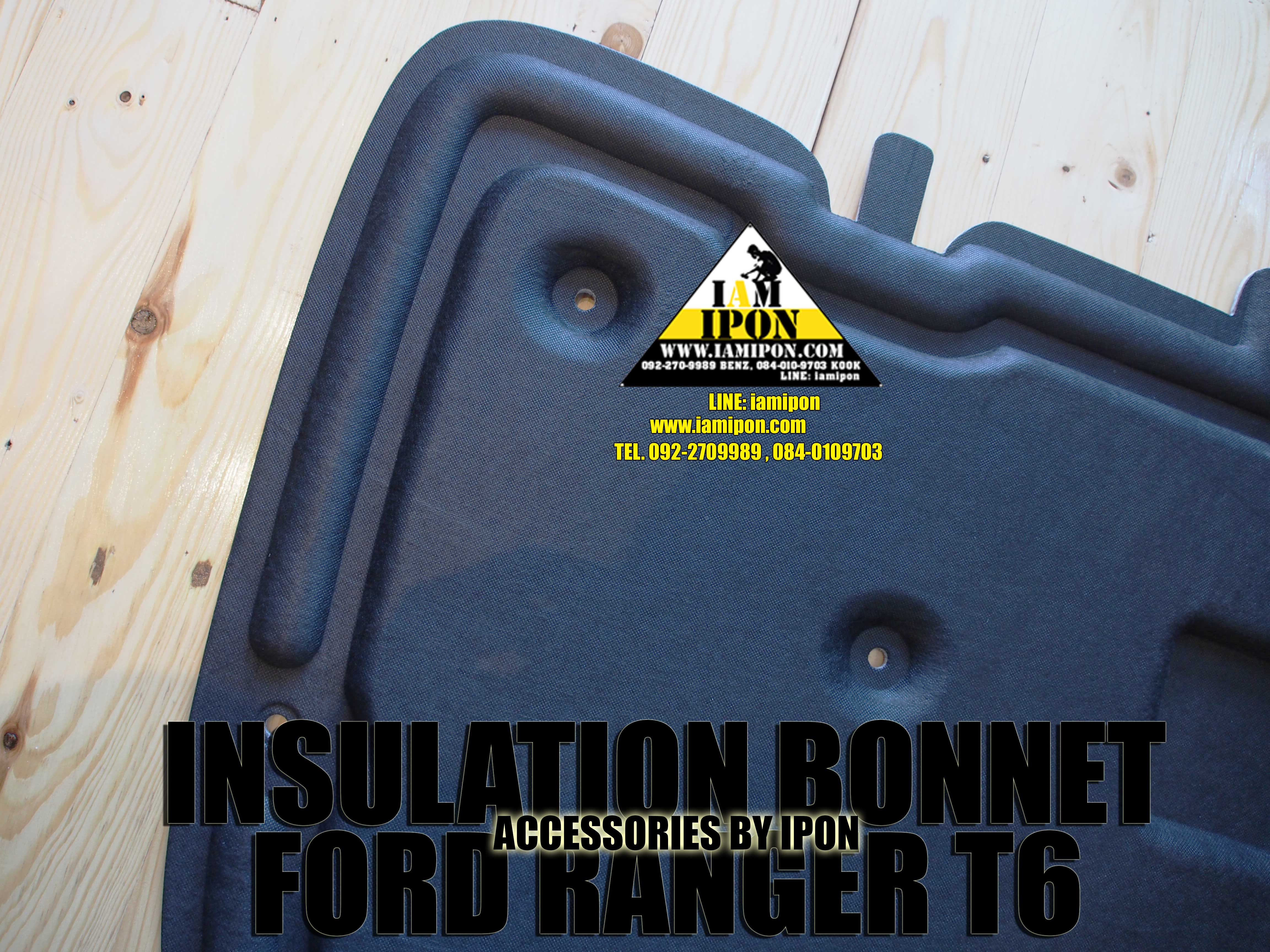 INSULATION BONNET FORD RANGER T6 2012-2014 แผ่นกันความร้อนฟอร์ดเรนเจอร์ T6 2012-2014