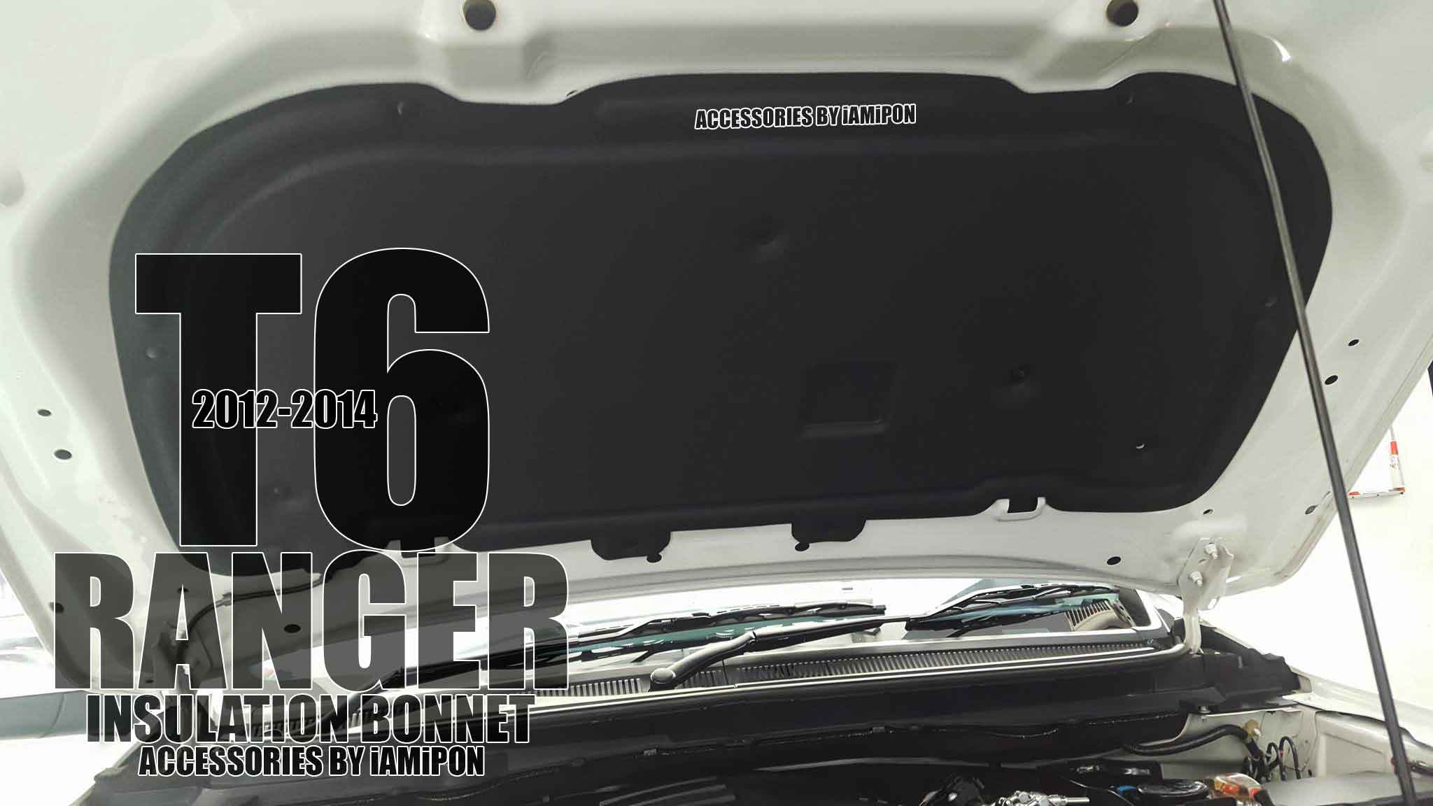 INSULATION BONNET FORD RANGER T6 2012-2014 แผ่นกันความร้อนฟอร์ดเรนเจอร์ T6 2012-2014