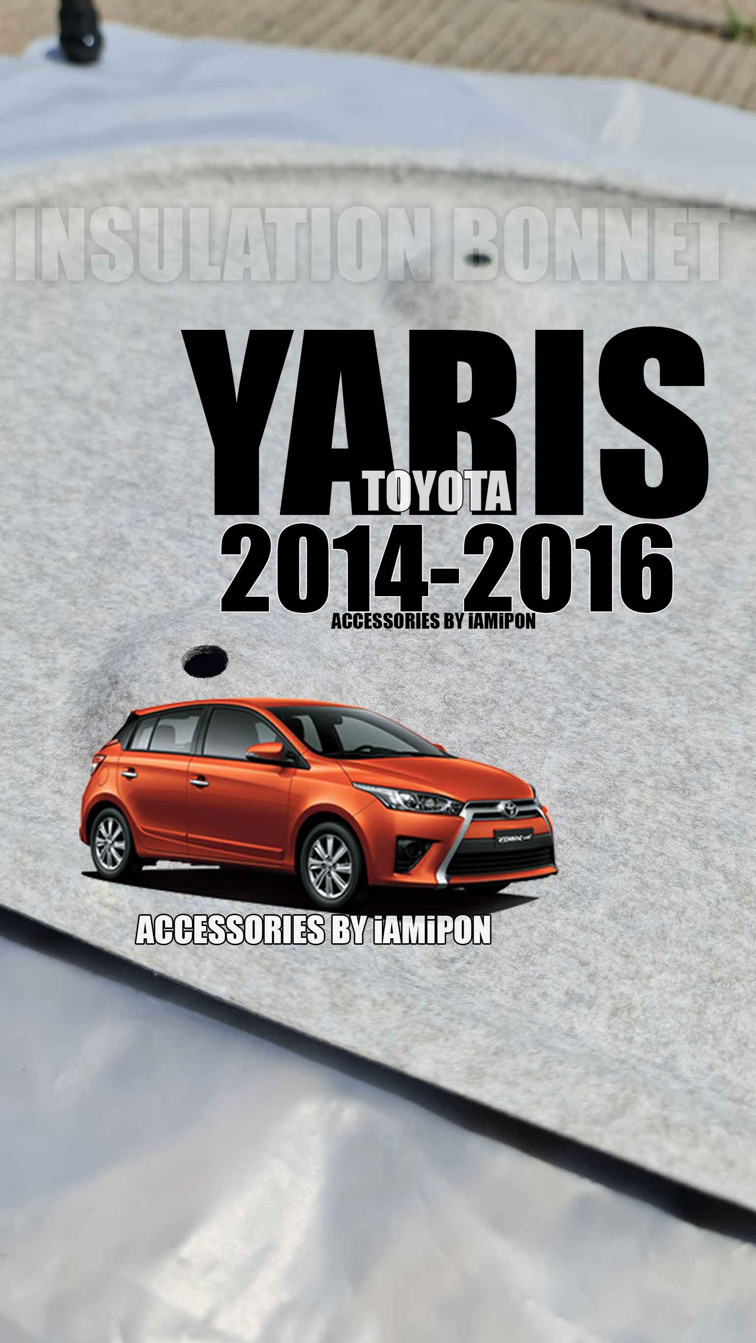 แผ่นฉนวนกันความร้อนฝากระโปรงหน้า TOYOTAYARIS2014-2016