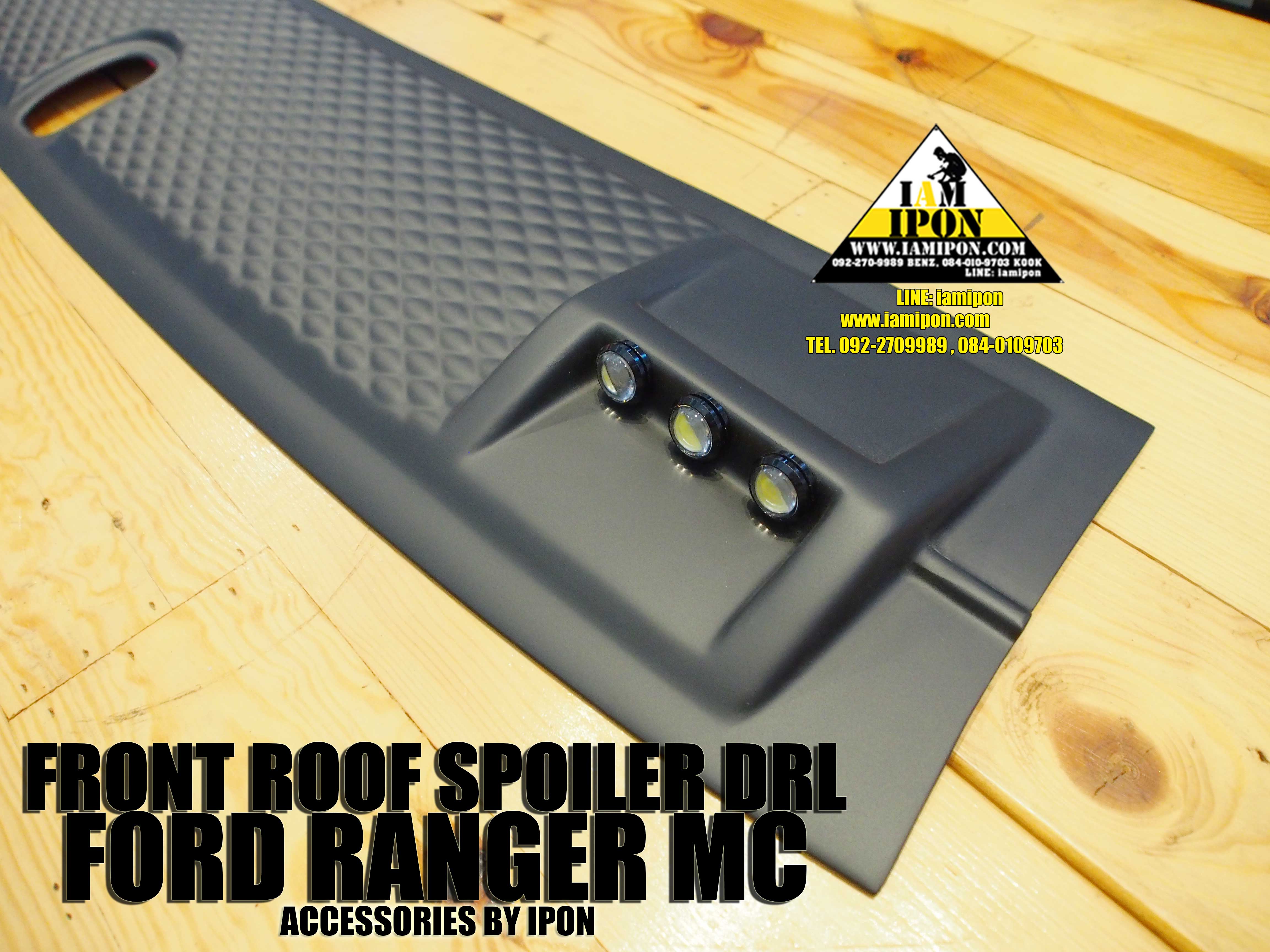 FRONT ROOF SPOILER DRL FORD RANGER MC FLABLACK แก๊ปหลังคาดำด้านพร้อมไป 6 ดวงฟอร์ดเรนเจอร์ MC