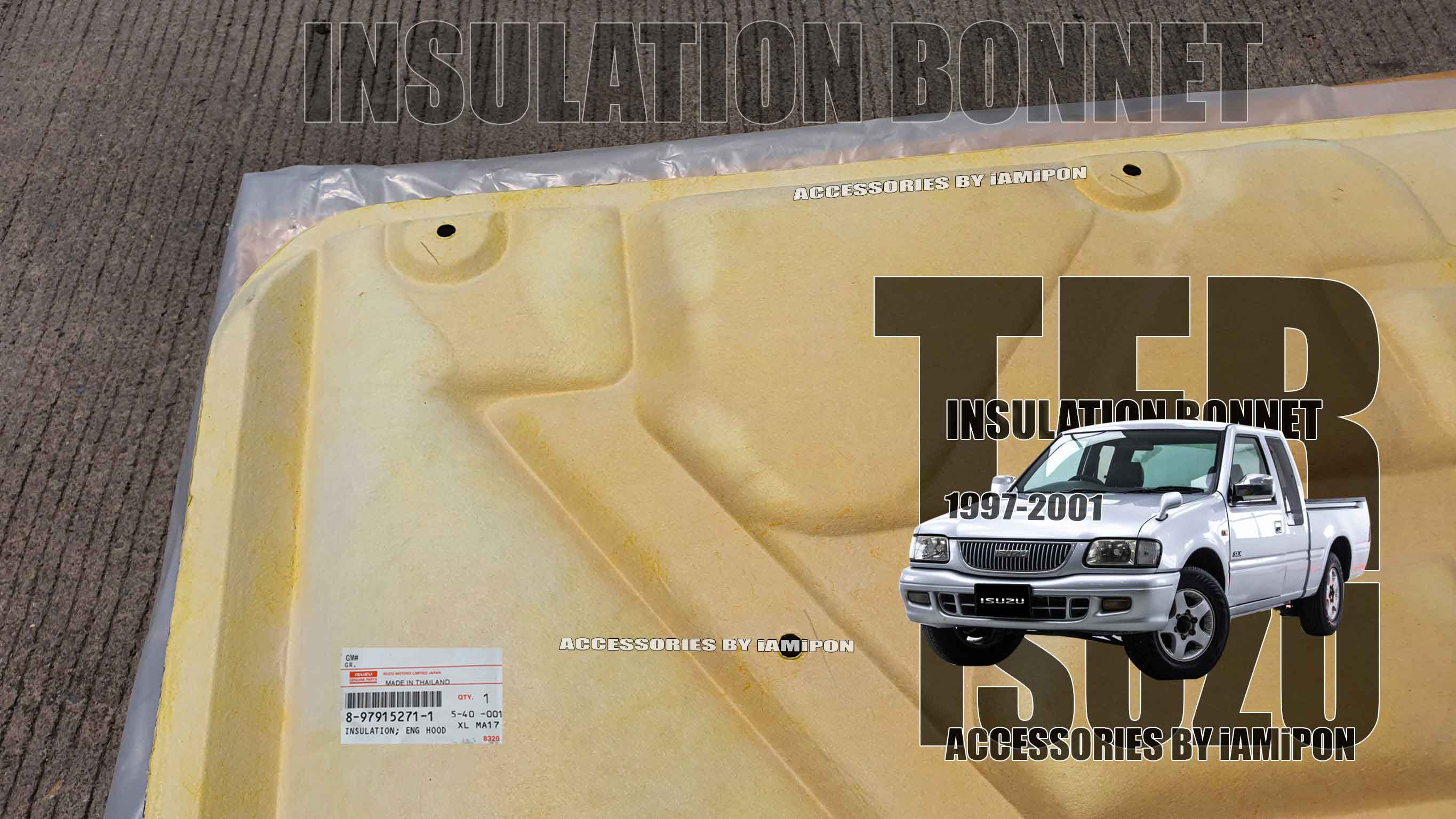 แผ่นกันความร้อนฝากระโปรง อีซุซุ TFR 1997-2001 แท้ห้าง INSULATION BONNET ISUZU TFR 1997-2001 MASTER