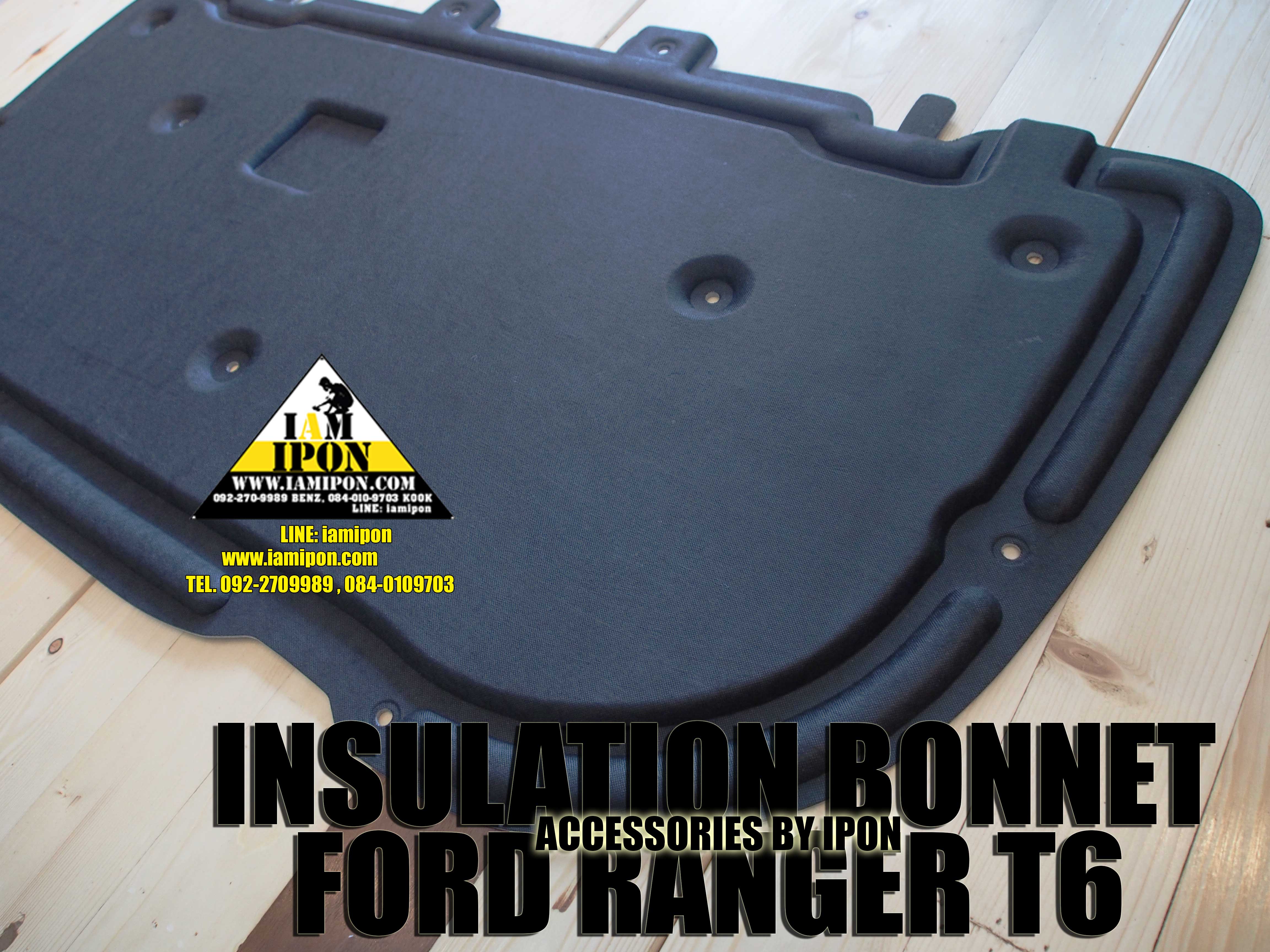 INSULATION BONNET FORD RANGER T6 2012-2014 แผ่นกันความร้อนฟอร์ดเรนเจอร์ T6 2012-2014