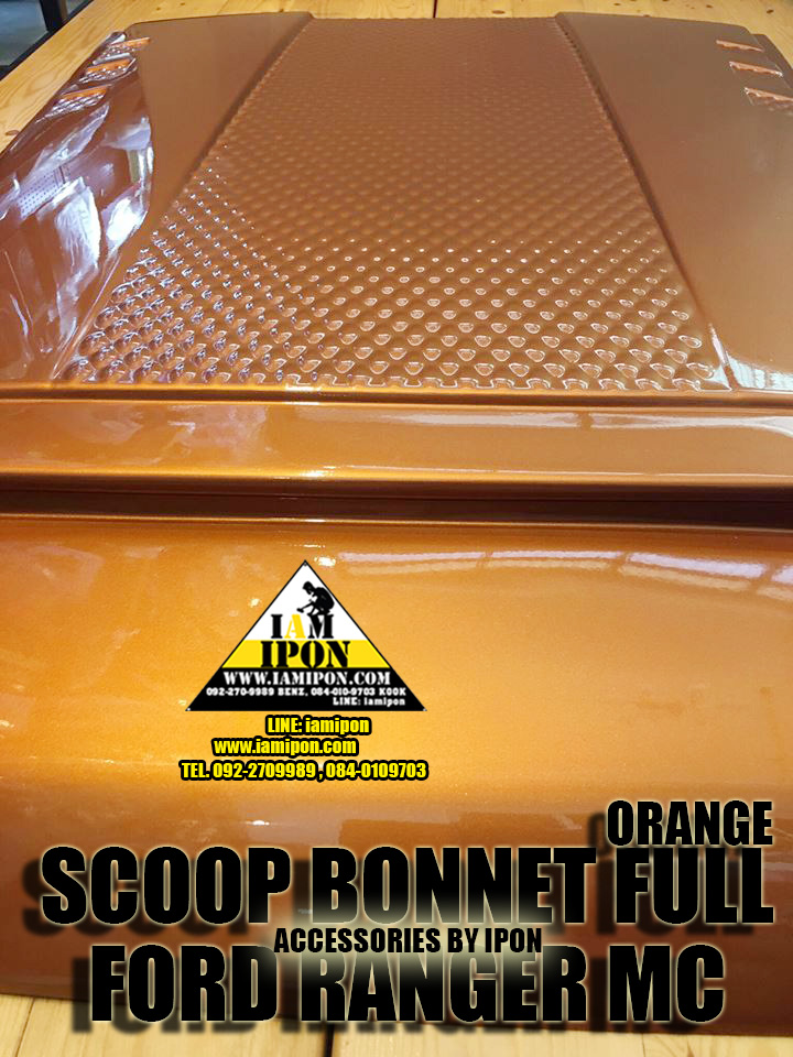 SCOOP BONNET FULL FORD RANGER MC 2015 ORANGE สกู๊ปหลอกสีส้มแบบเต็มฟอร์ดเอ็มซี 2015