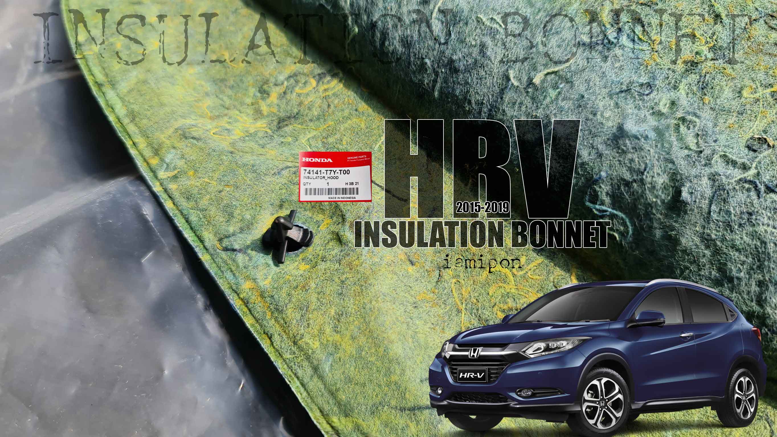 ฉนวนกันความร้อนฝากระโปรง HR-V 2015-2019 แท้ ตรงรุ่น