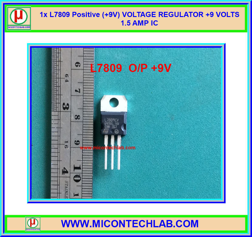 1x L7809 Positive (+9V) VOLTAGE REGULATOR L7809CV +9 VOLTS 1.5 AMP IC