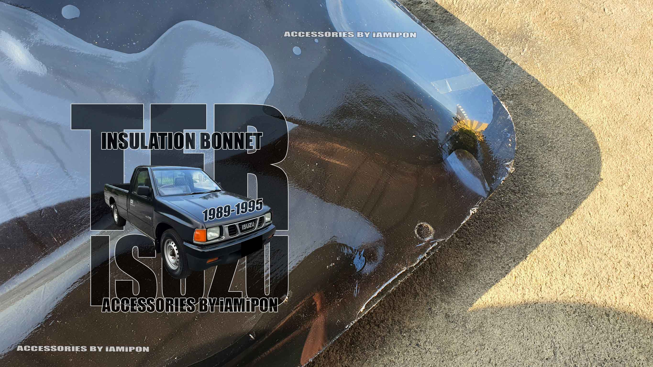 INSULATION BONNET ISUZU TFR 1991-1995 แผ่นกันความร้อนฝากระโปรง อีซุซุ มักร 1991-1995