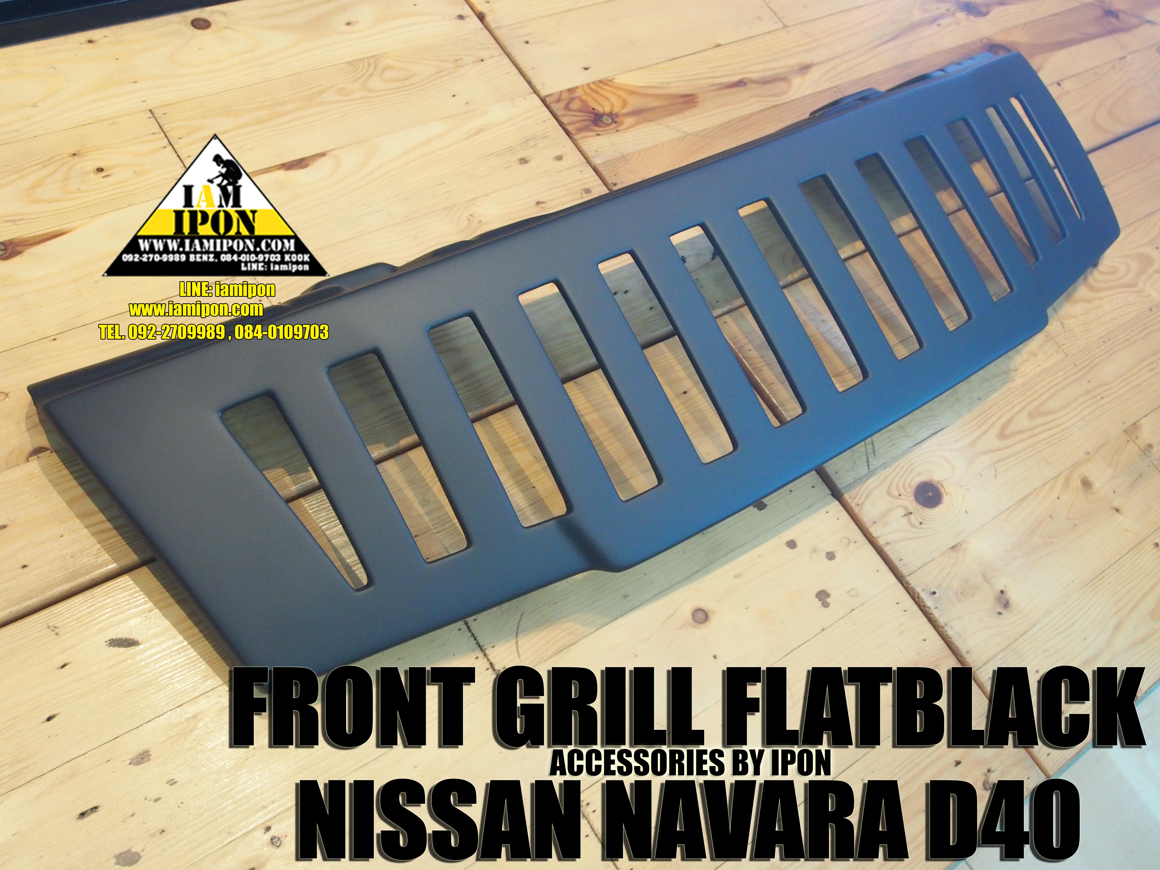 FRONT GRILL NISSAN NAVR D40 FLATBLACK กระจังหน้าดำด้านนิสสันนาวาร่า D40