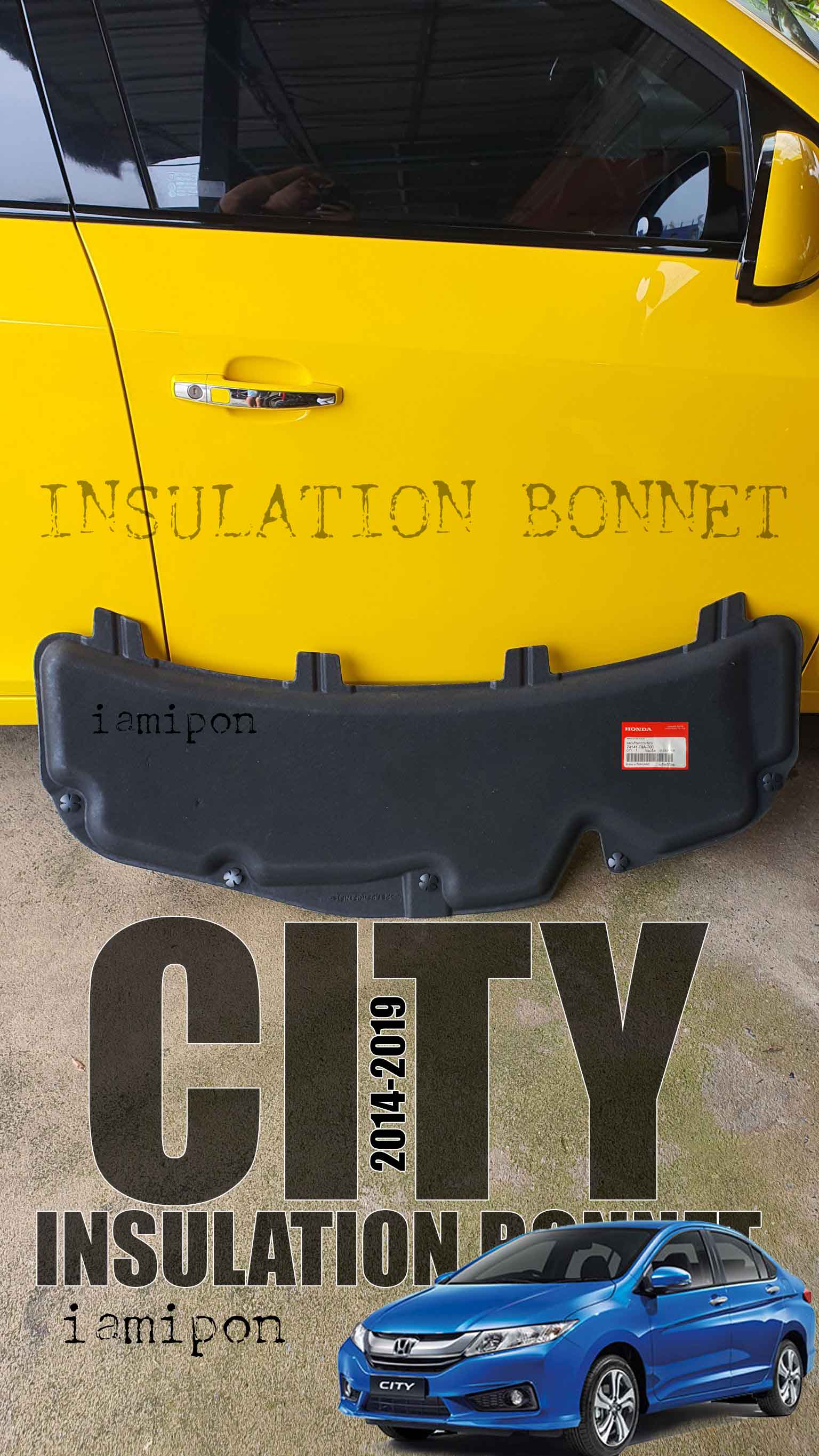 แผ่นกันความร้อนฝากระโปรงหน้าฮอนด้าซิตี้ 2014 - 2019 แท้ห้าง INSULATION BONNET HONDA CITY 2014 - 2019 MASTER