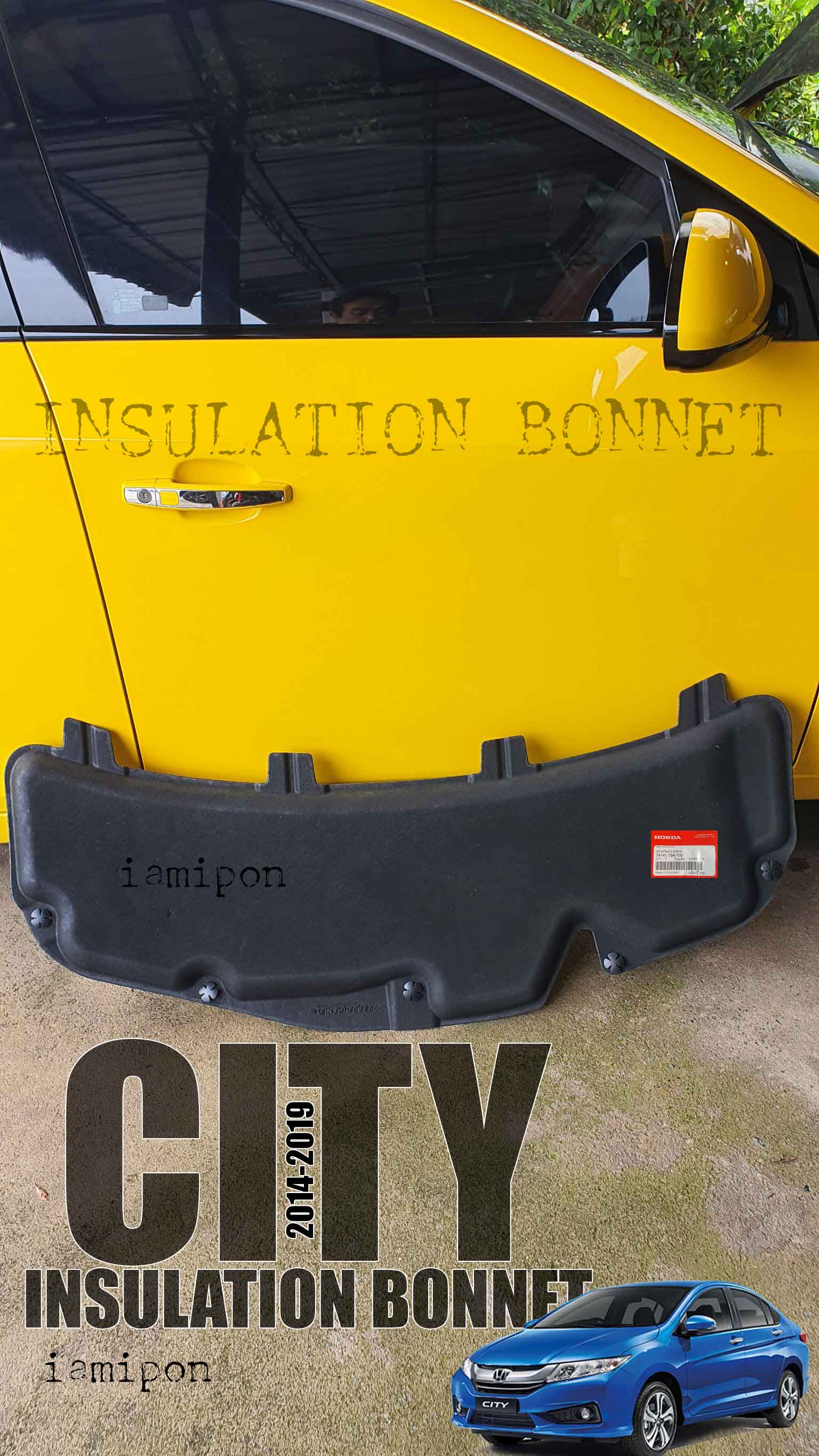 แผ่นกันความร้อนฝากระโปรงหน้าฮอนด้าซิตี้ 2014 - 2019 แท้ห้าง INSULATION BONNET HONDA CITY 2014 - 2019 MASTER