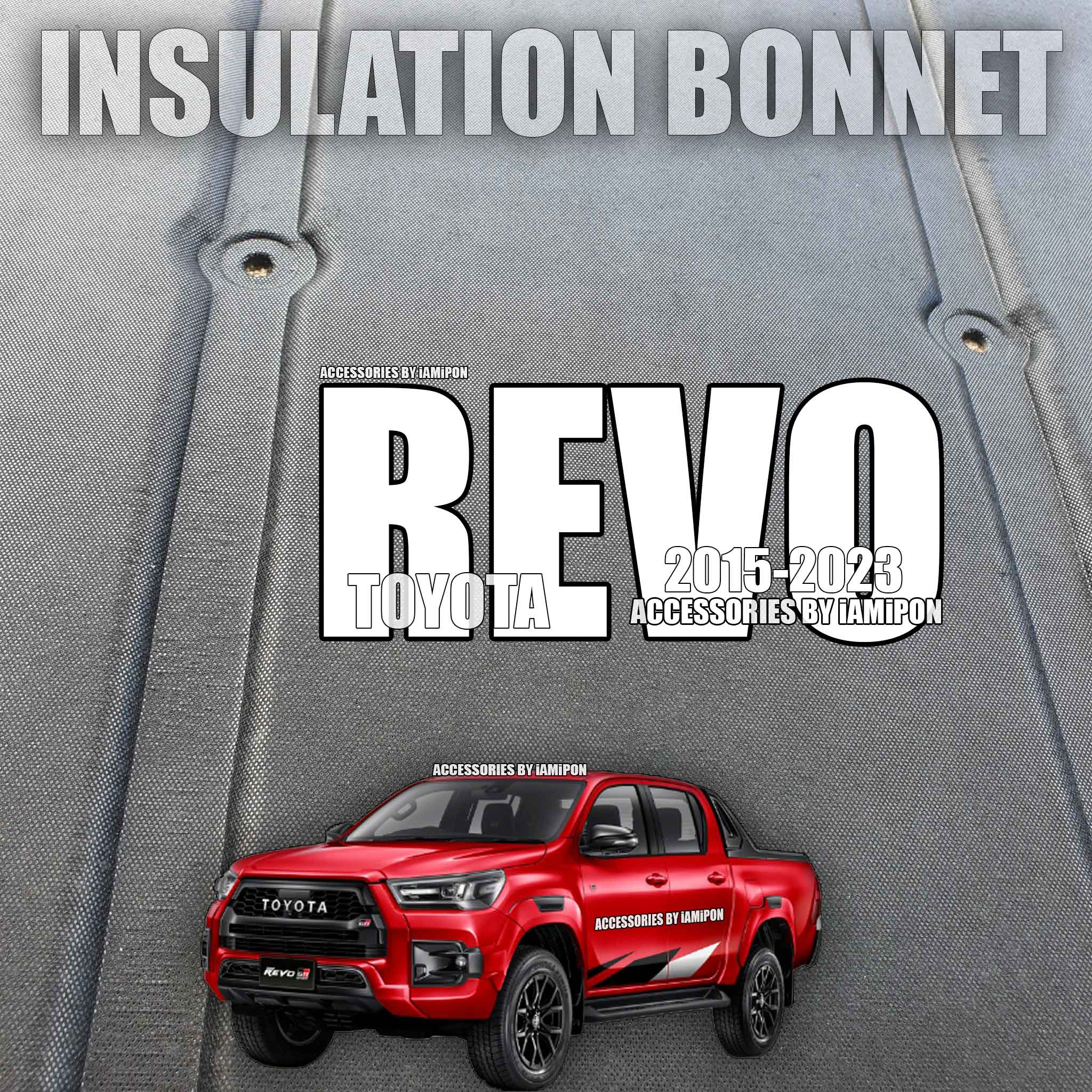 แผ่นกันความร้อนฝากระโปรงหน้าโตโยต้ารีโว่ 2015-2023 INSULATION BONNET TOYOTA REVO 2015-2023