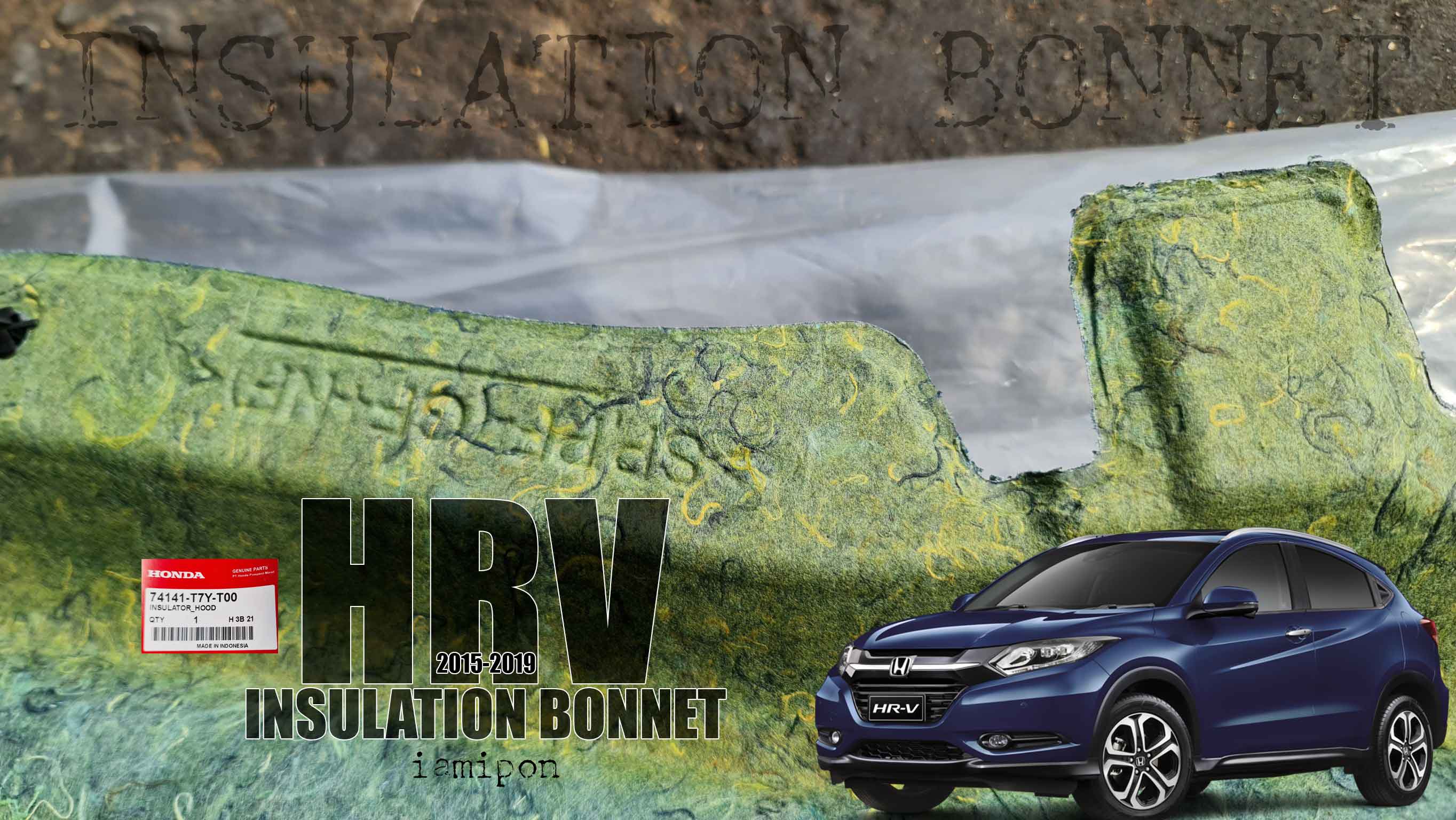 ฉนวนกันความร้อนฝากระโปรง HR-V 2015-2019 แท้ ตรงรุ่น