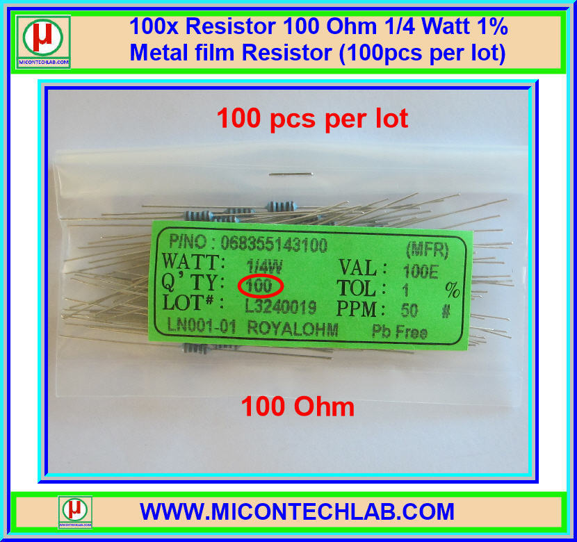 100x ตัวต้านทาน 100 Ohm 1/4 Watt 1% Metal film Resistor