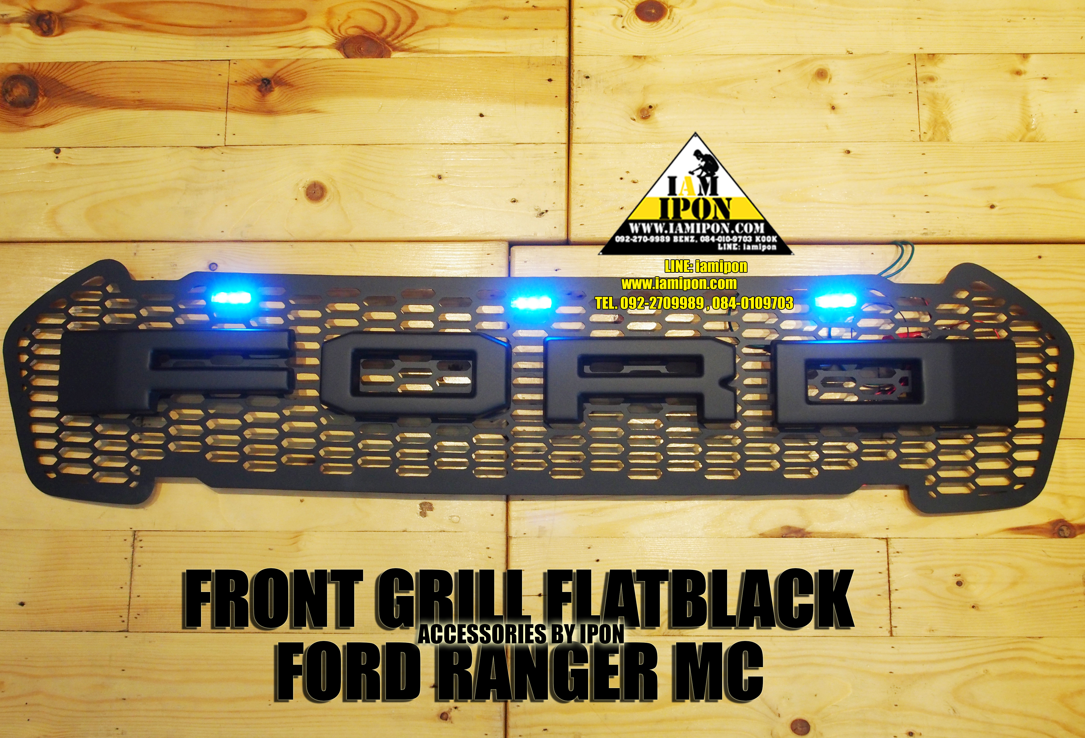 FRONT GRILL FORD RANGER MC 2015 FLATBLACK LED WHITE หน้ากระจังดำด้านฟอร์ดเรนเจอร์ด MC ไฟสีขาว