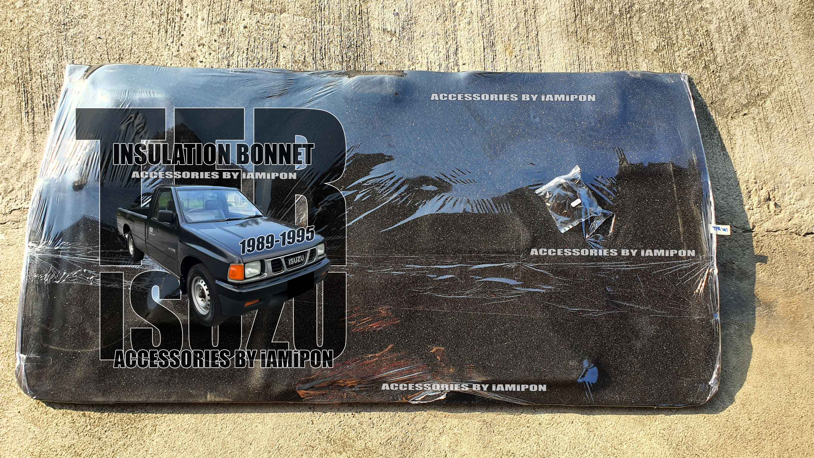 INSULATION BONNET ISUZU TFR 1991-1995 แผ่นกันความร้อนฝากระโปรง อีซุซุ มักร 1991-1995