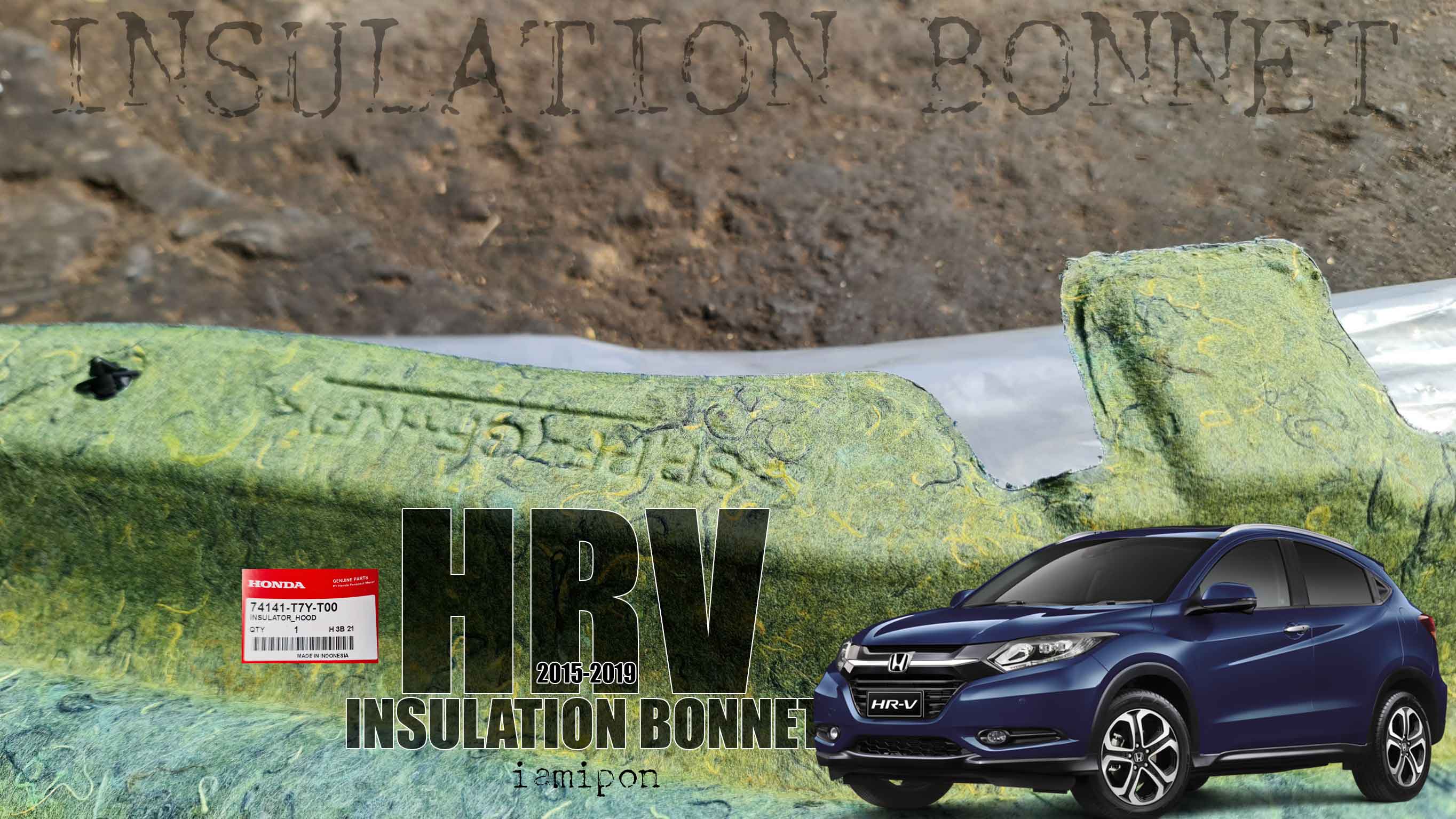 ฉนวนกันความร้อนฝากระโปรง HR-V 2015-2019 แท้ ตรงรุ่น