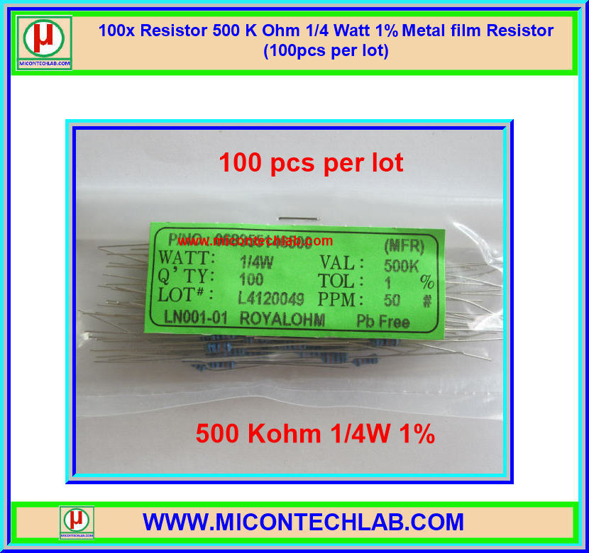 100x Resistor 500 K Ohm 1/4 Watt 1% Metal film Resistor
