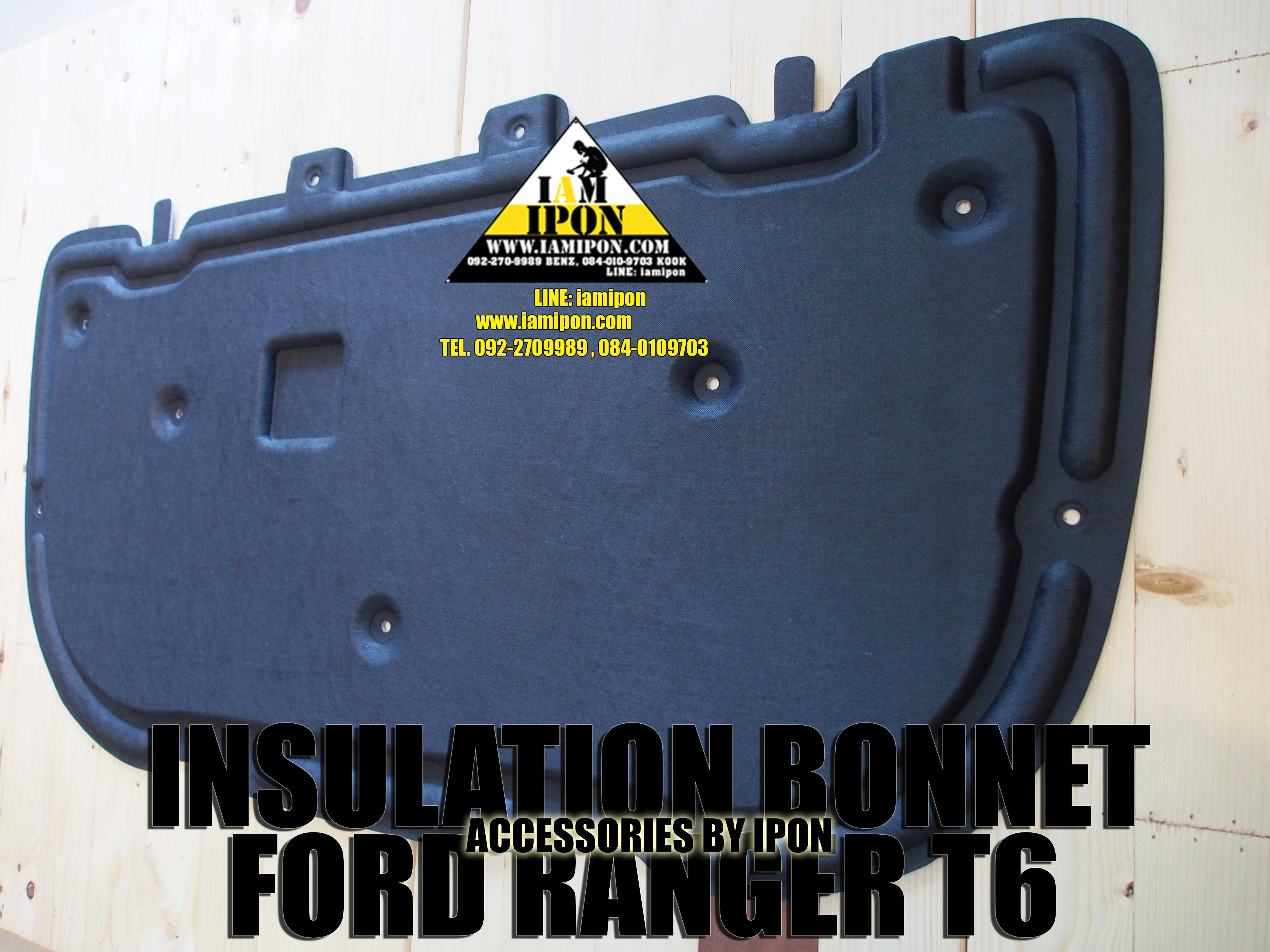INSULATION BONNET FORD RANGER T6 2012-2014 แผ่นกันความร้อนฟอร์ดเรนเจอร์ T6 2012-2014