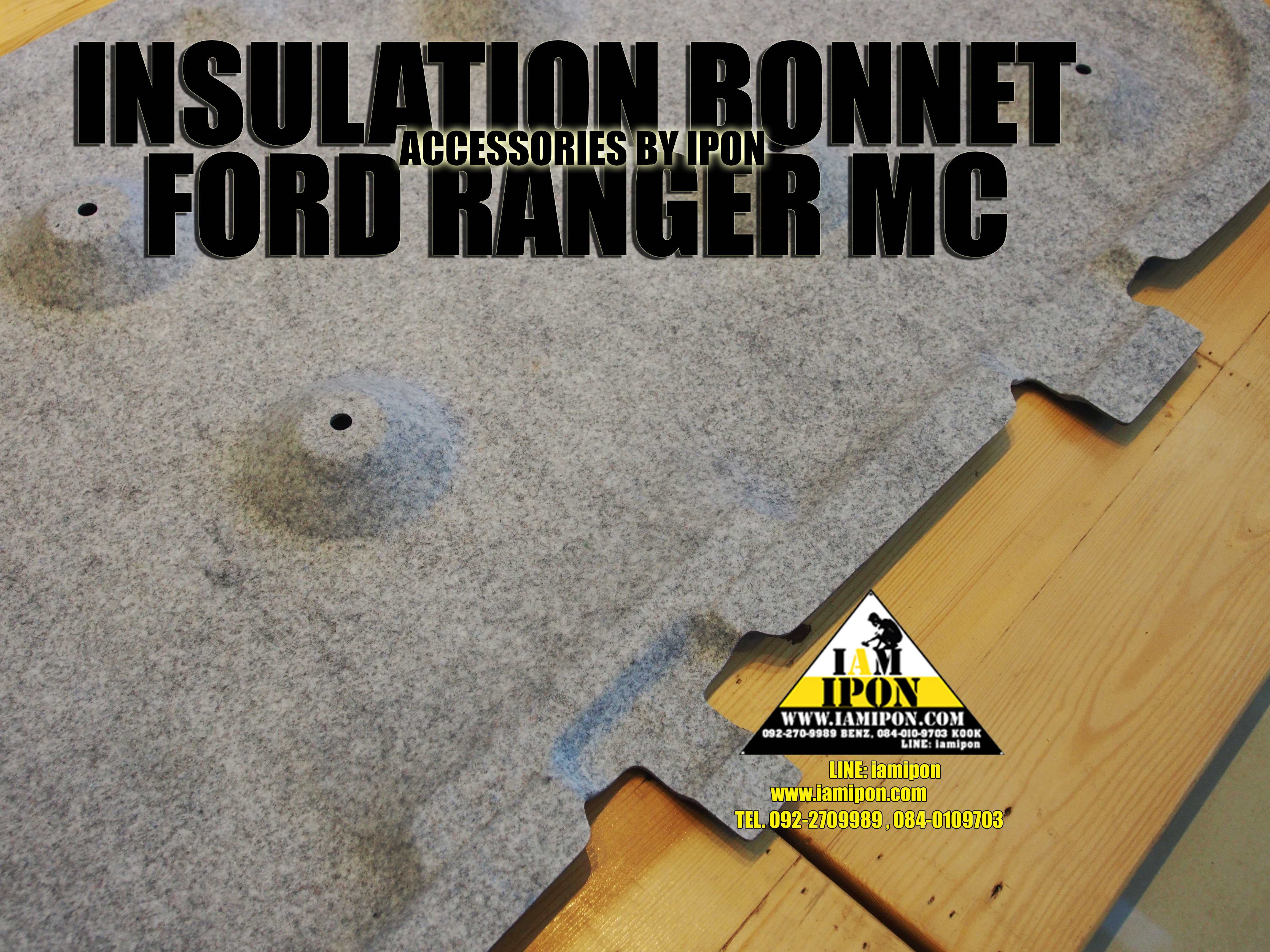 INSULATION BONNET FORD RANGER MC 2015-2022 แผ่นกันความร้อนฟอร์ดเรนเจอร์ MC 2015-2022