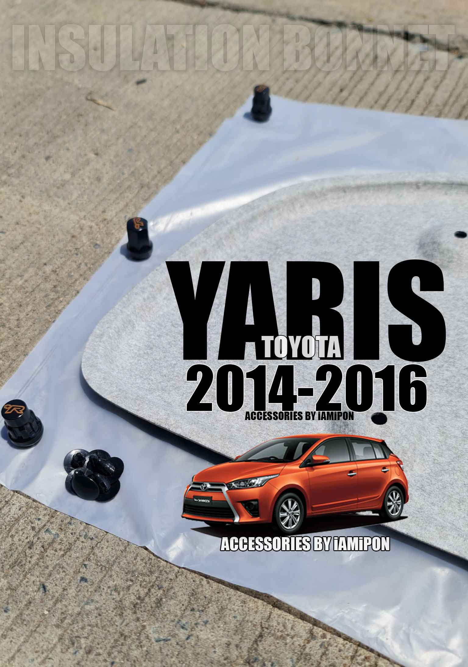 แผ่นฉนวนกันความร้อนฝากระโปรงหน้า TOYOTAYARIS2014-2016