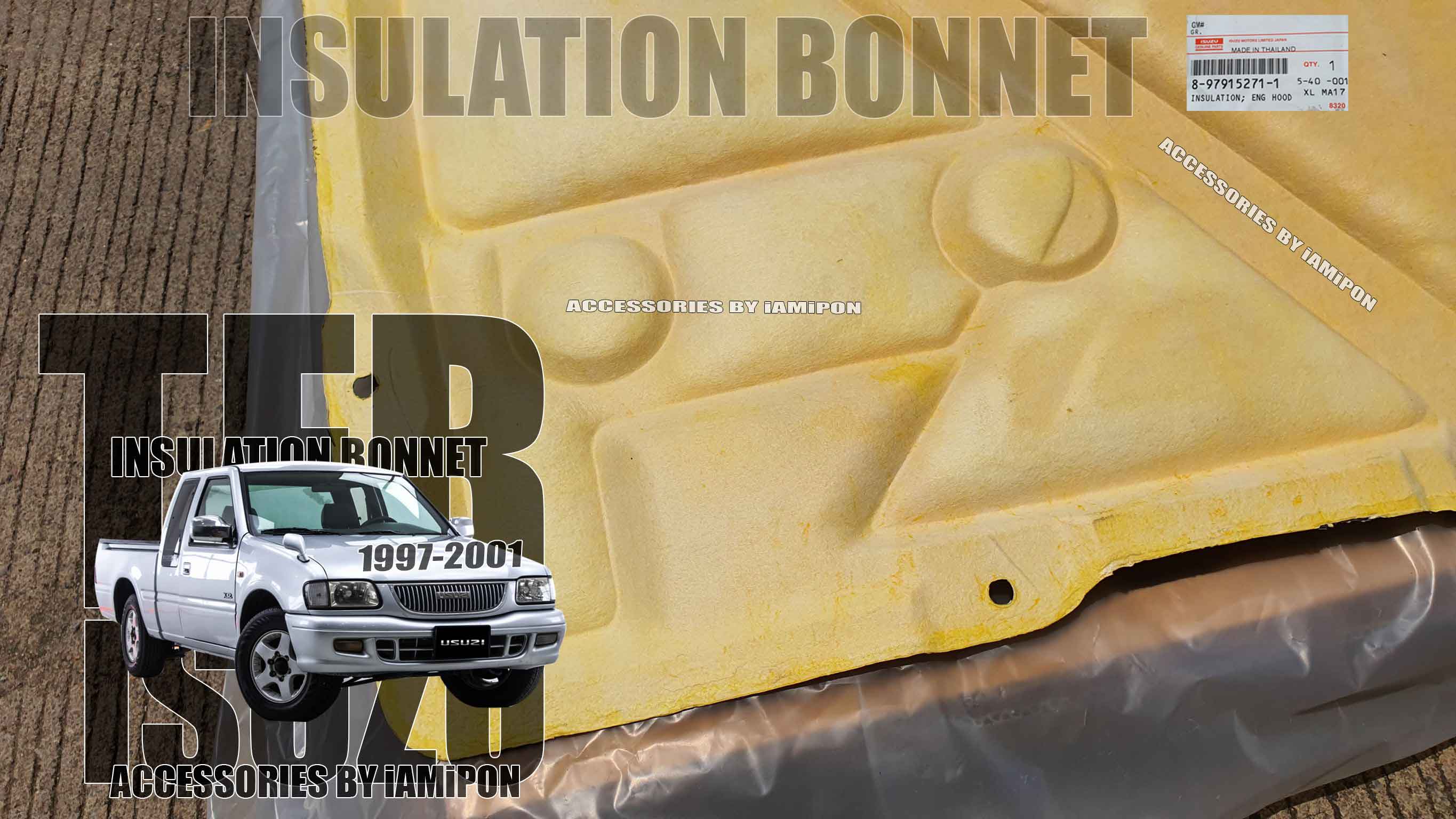 แผ่นกันความร้อนฝากระโปรง อีซุซุ TFR 1997-2001 แท้ห้าง INSULATION BONNET ISUZU TFR 1997-2001 MASTER