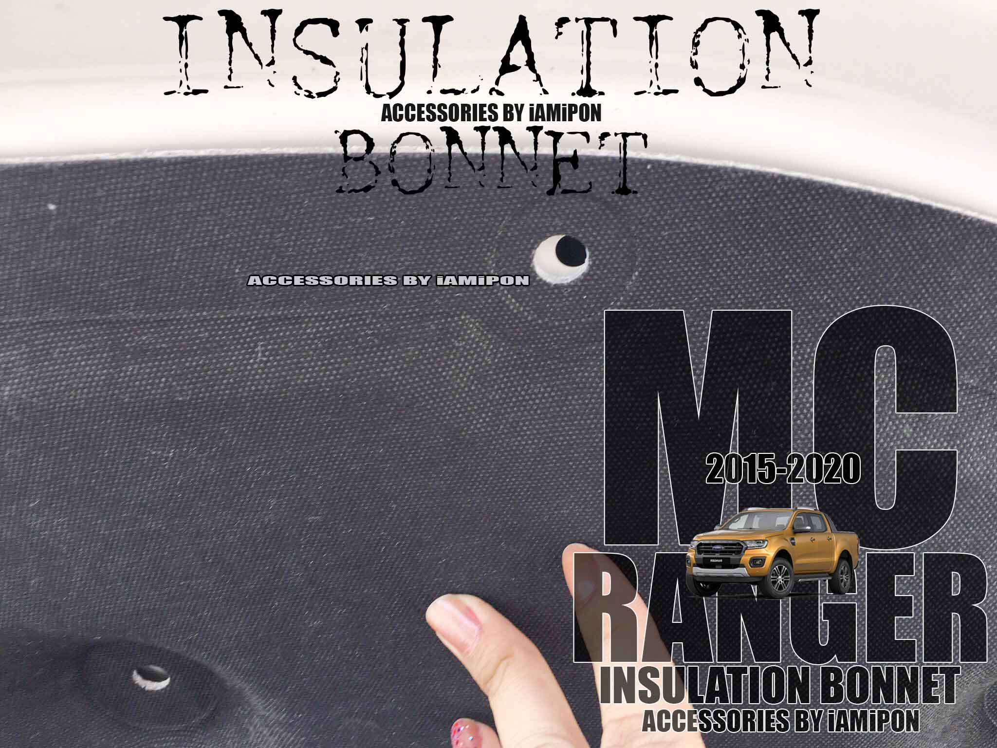 INSULATION BONNET FORD RANGER MC 2015-2022 แผ่นกันความร้อนฟอร์ดเรนเจอร์ MC 2015-2022