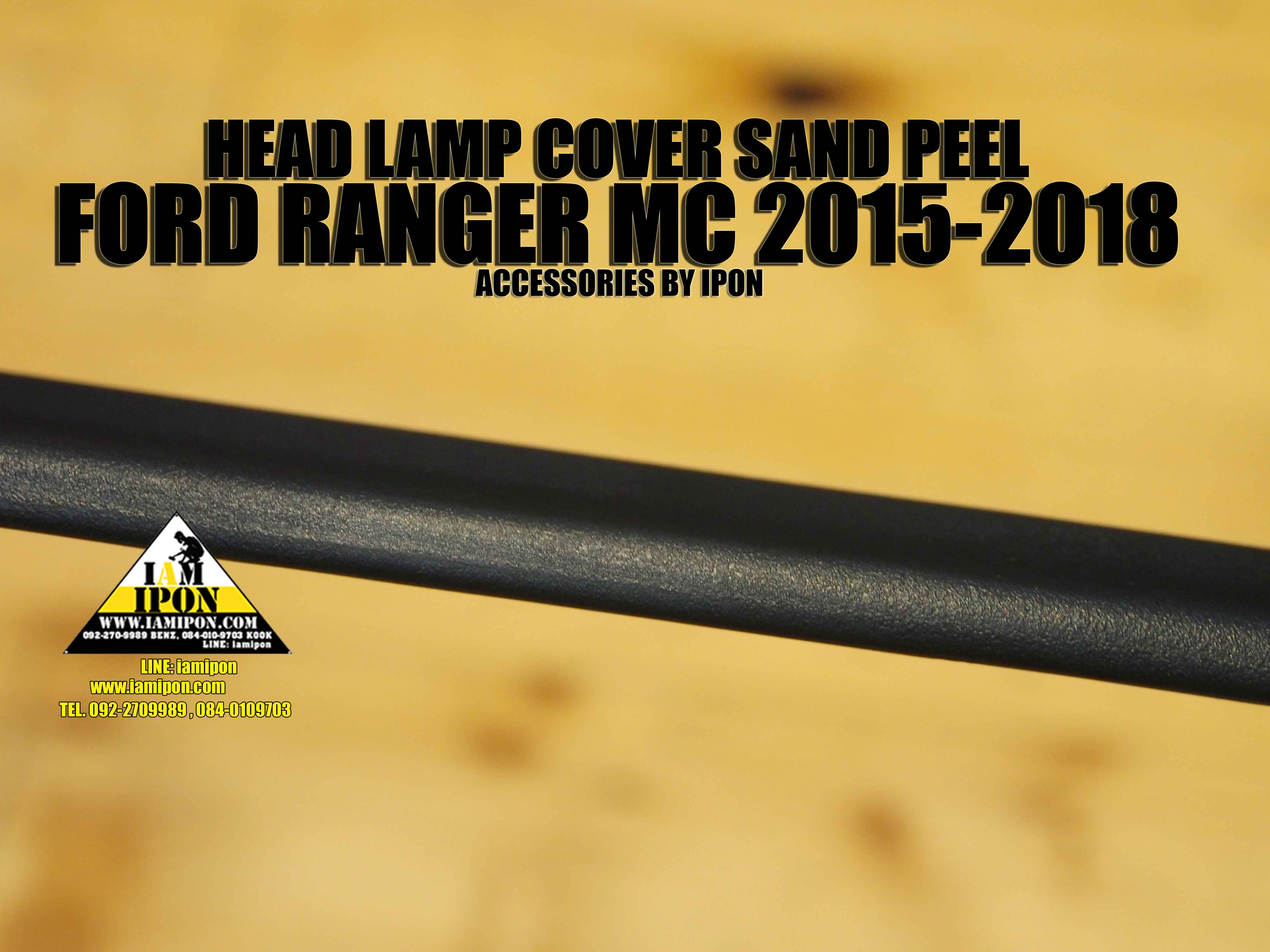 HEAD LAMP COVER FORD RANGER 2012-2018 SAND PEEL ครอบไฟหน้าผิวทรายฟอร์ดเรนเจอร์ 2015-2018