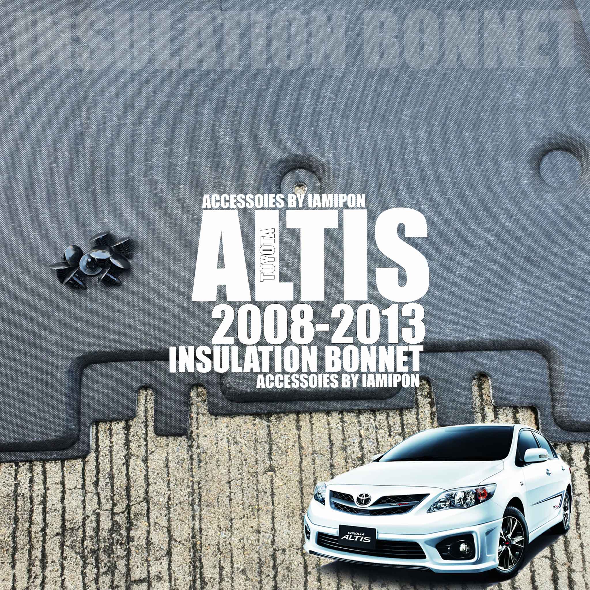 แผ่นกันความร้อนฝากระโปรงหน้า TOYOTA ALTIS 2008-2013