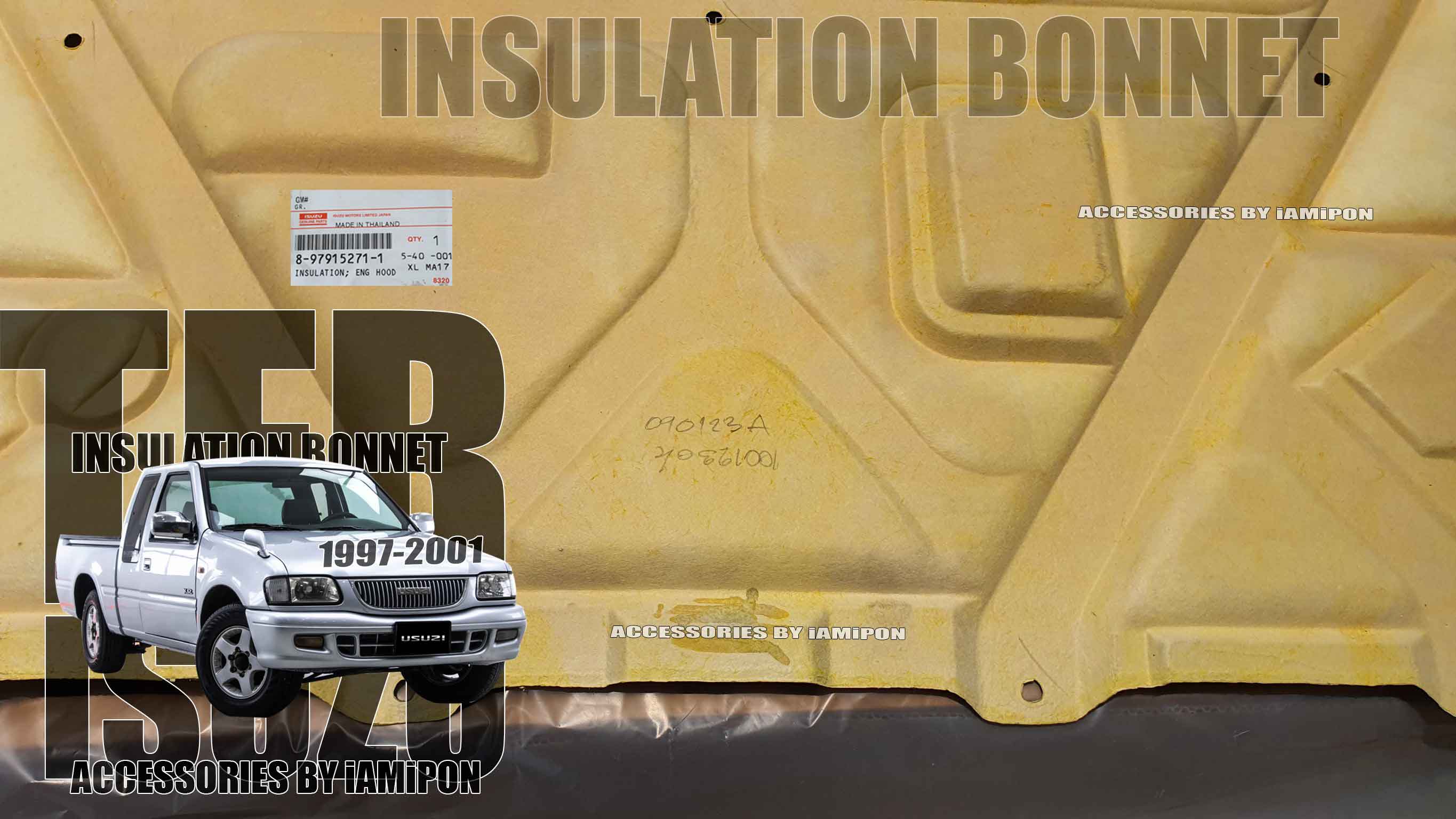 แผ่นกันความร้อนฝากระโปรง อีซุซุ TFR 1997-2001 แท้ห้าง INSULATION BONNET ISUZU TFR 1997-2001 MASTER