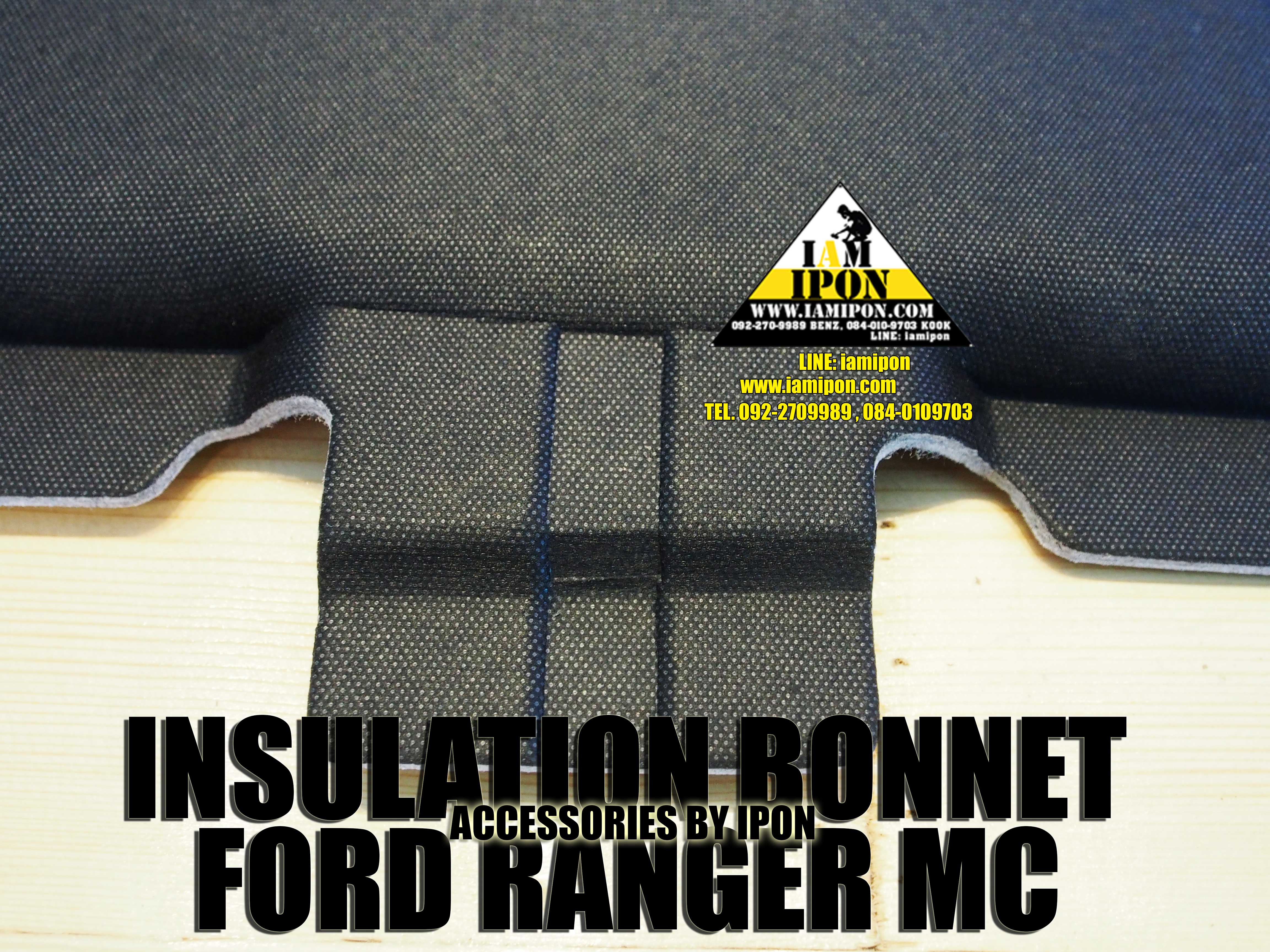 INSULATION BONNET FORD RANGER MC 2015-2022 แผ่นกันความร้อนฟอร์ดเรนเจอร์ MC 2015-2022