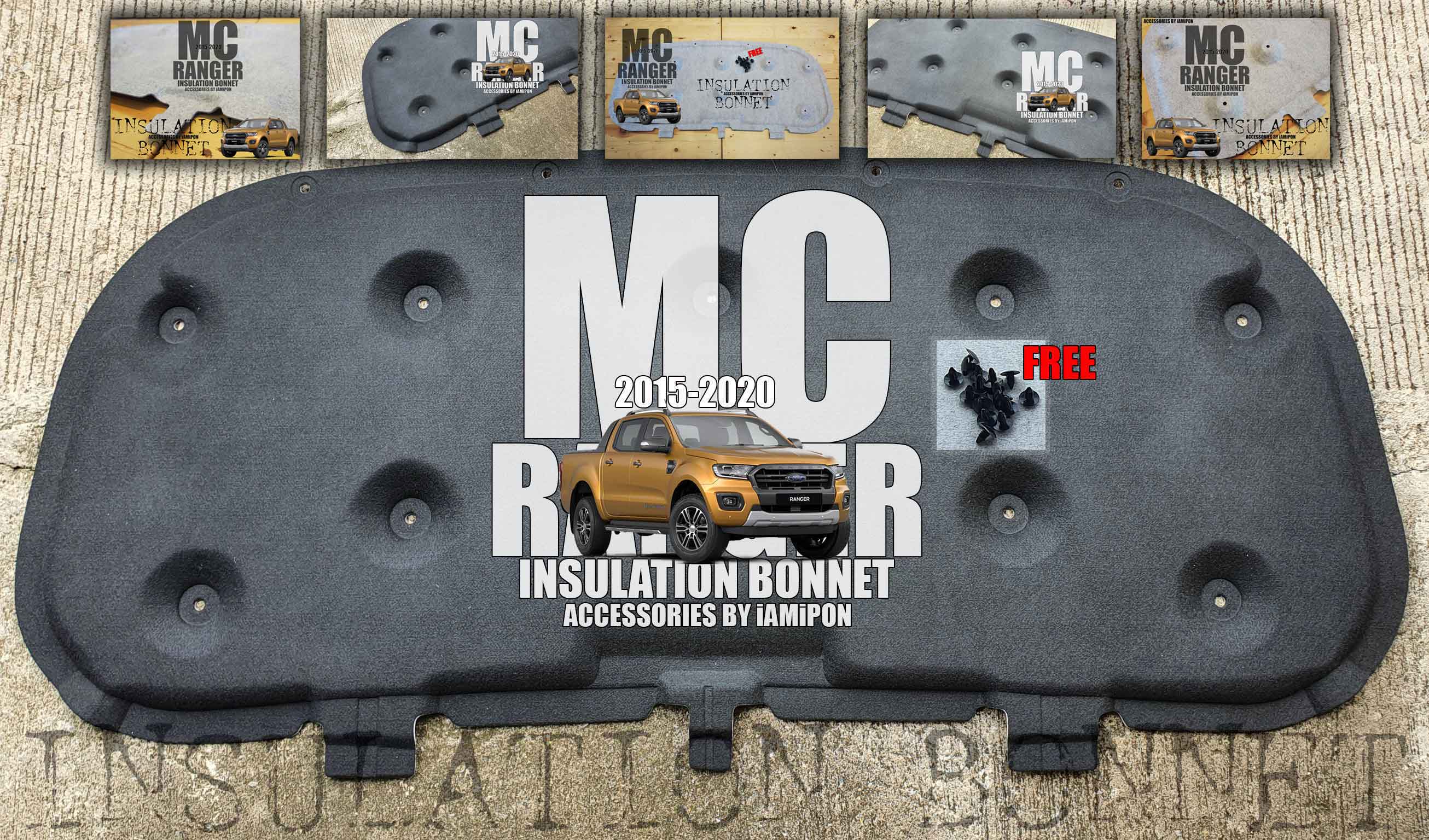 INSULATION BONNET FORD RANGER MC 2015-2022 แผ่นกันความร้อนฟอร์ดเรนเจอร์ MC 2015-2022
