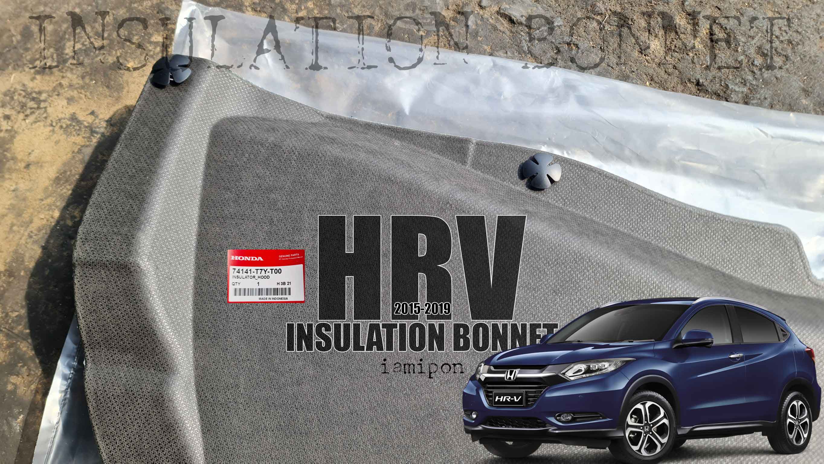 ฉนวนกันความร้อนฝากระโปรง HR-V 2015-2019 แท้ ตรงรุ่น