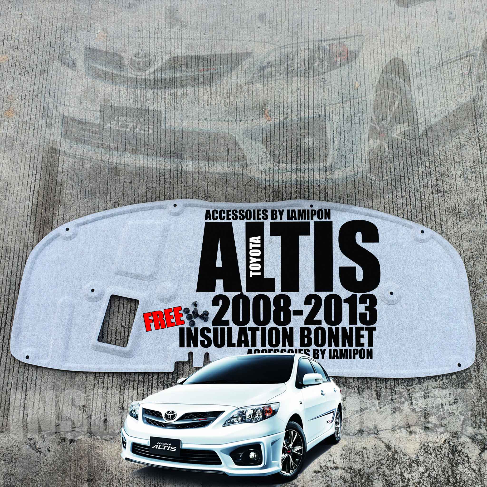 แผ่นกันความร้อนฝากระโปรงหน้า TOYOTA ALTIS 2008-2013